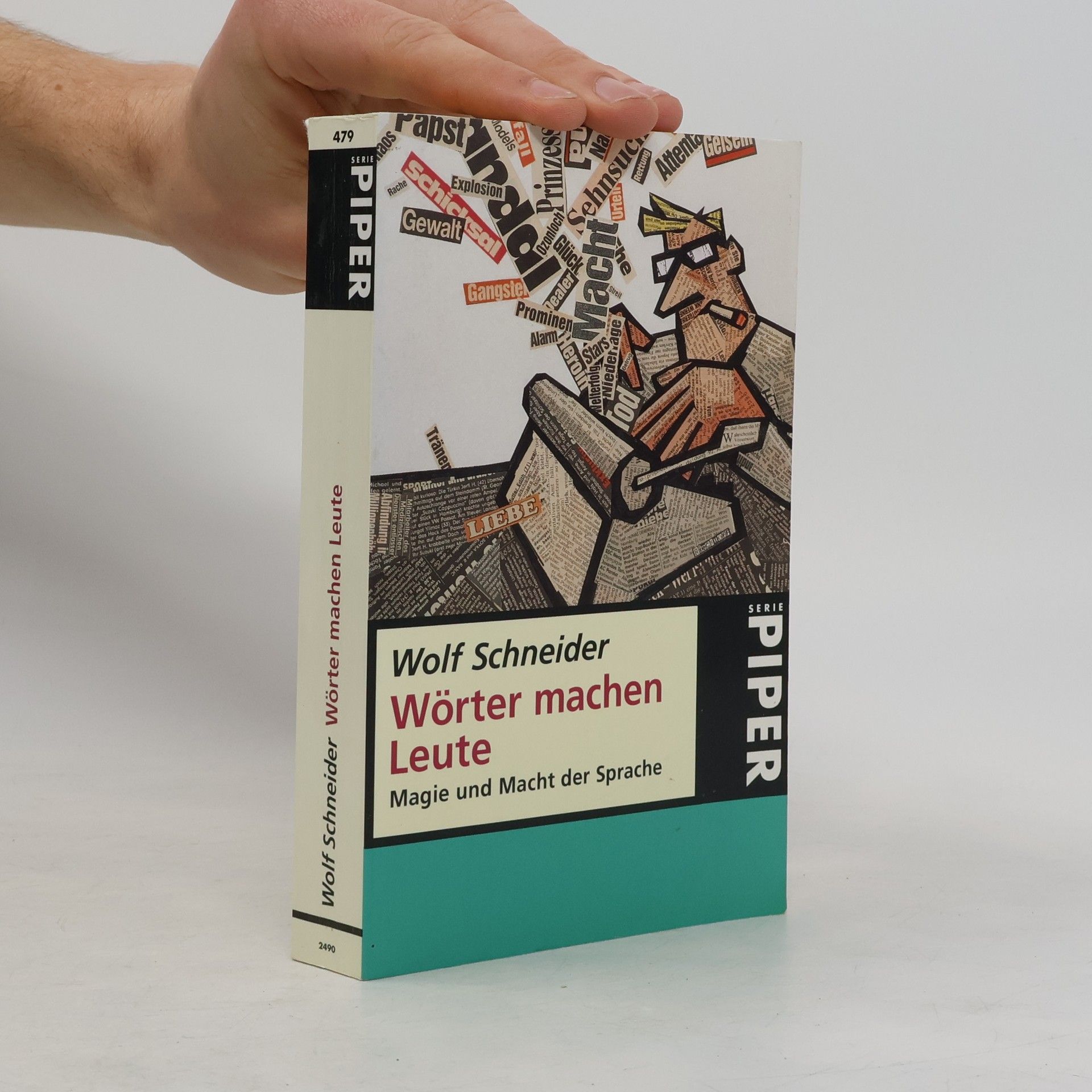 Wolf Schneider Wörter machen Leute: Magie und Macht der Sprache