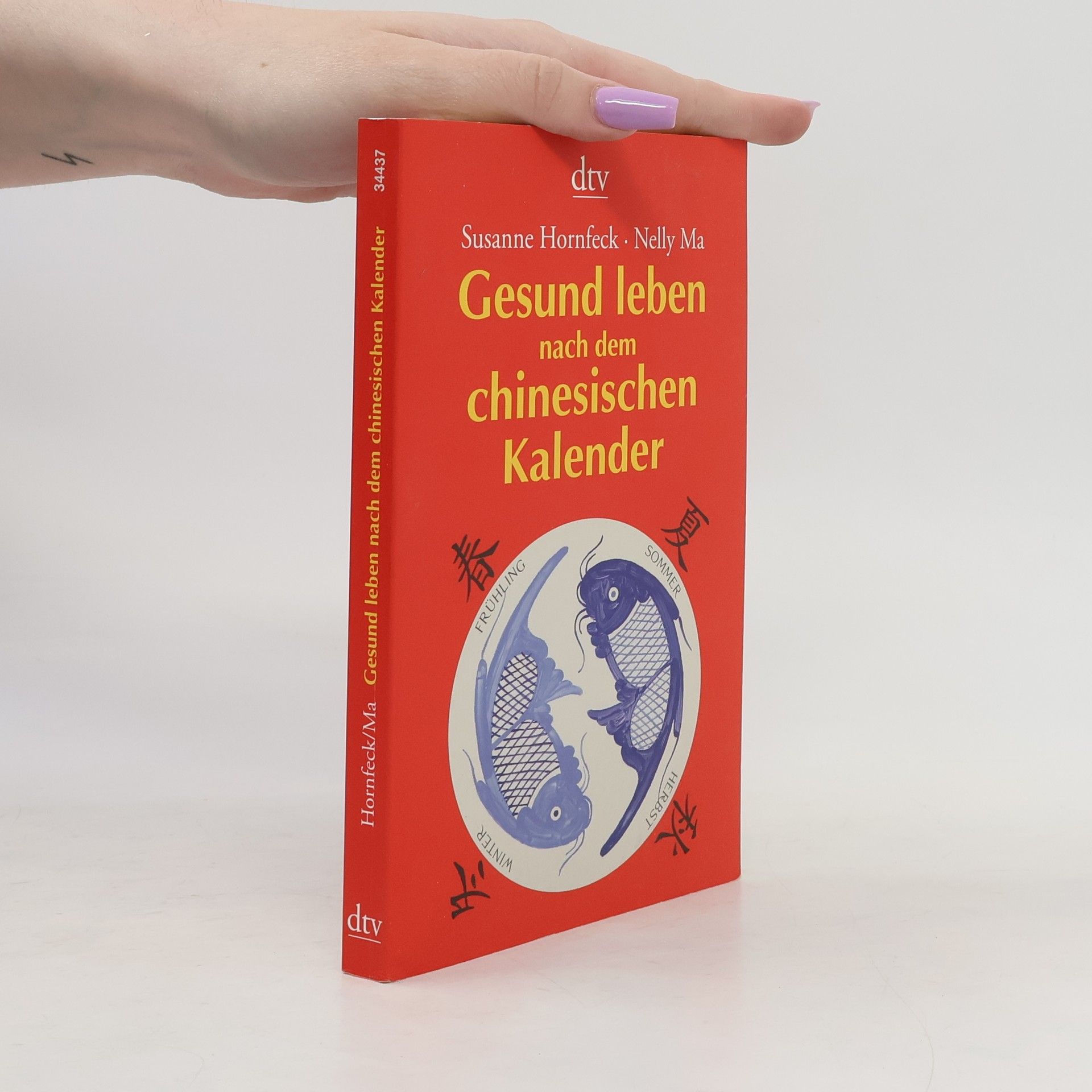 Susanne Hornfeck Gesund leben nach dem chinesischen Kalender