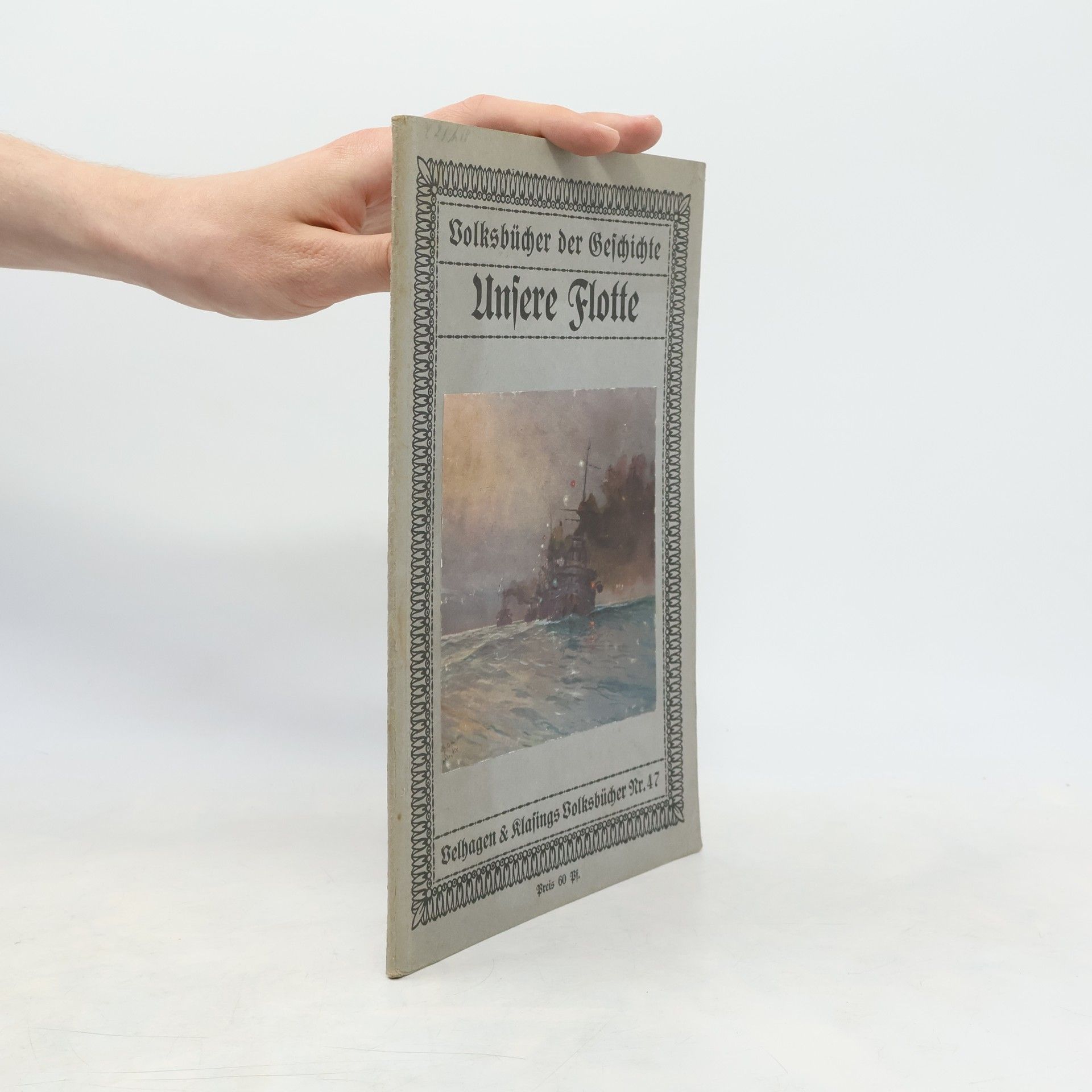 Autorenkollektiv Volksbücher der Geschichte. Unsere Flotte