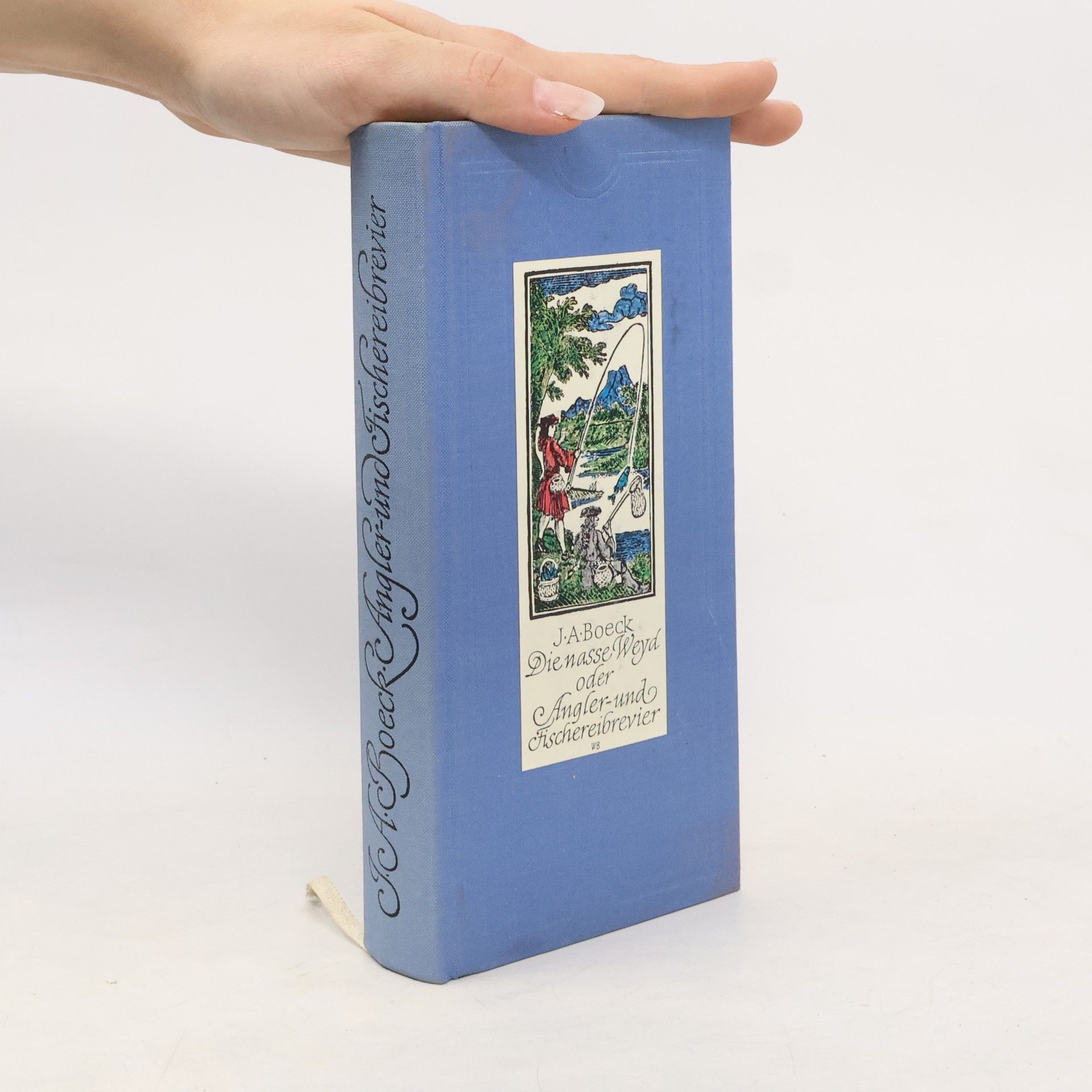 J. A. Boeck Die nasse Weyd oder Angler-und Fischereibrevier