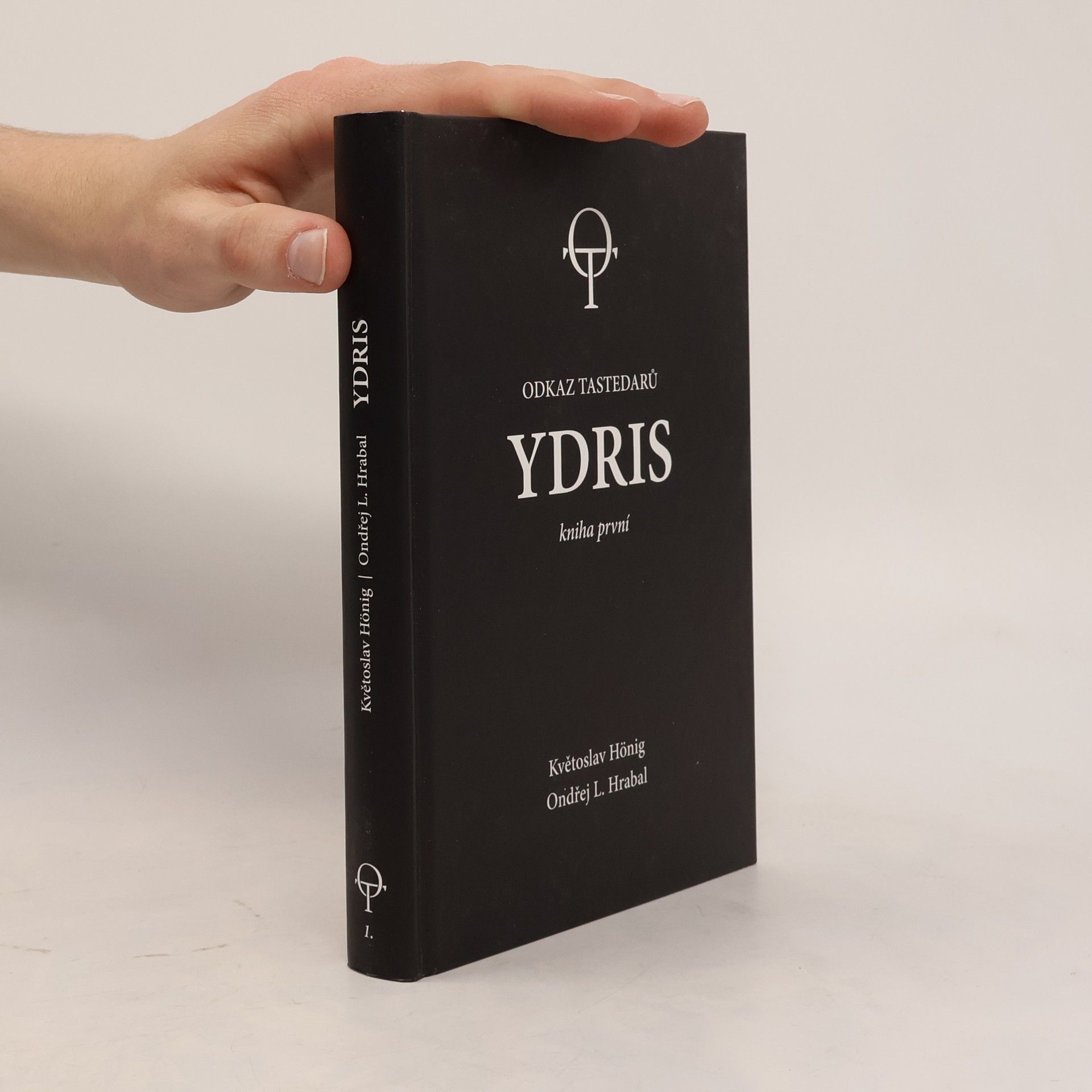 Květoslav Hönig Odkaz tastedarů. Ydris