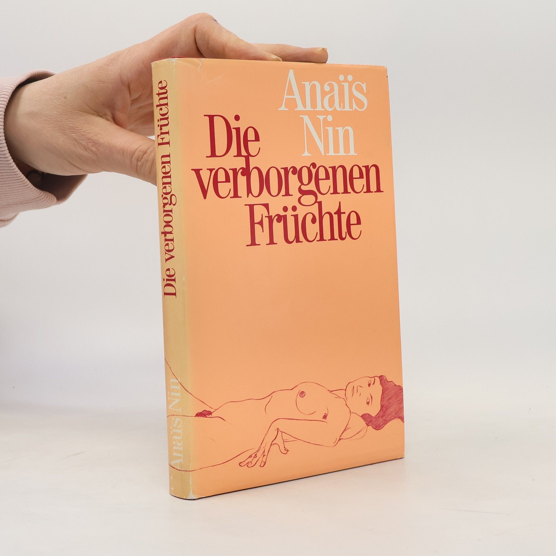 Anaïs Nin Die verborgenen Früchte