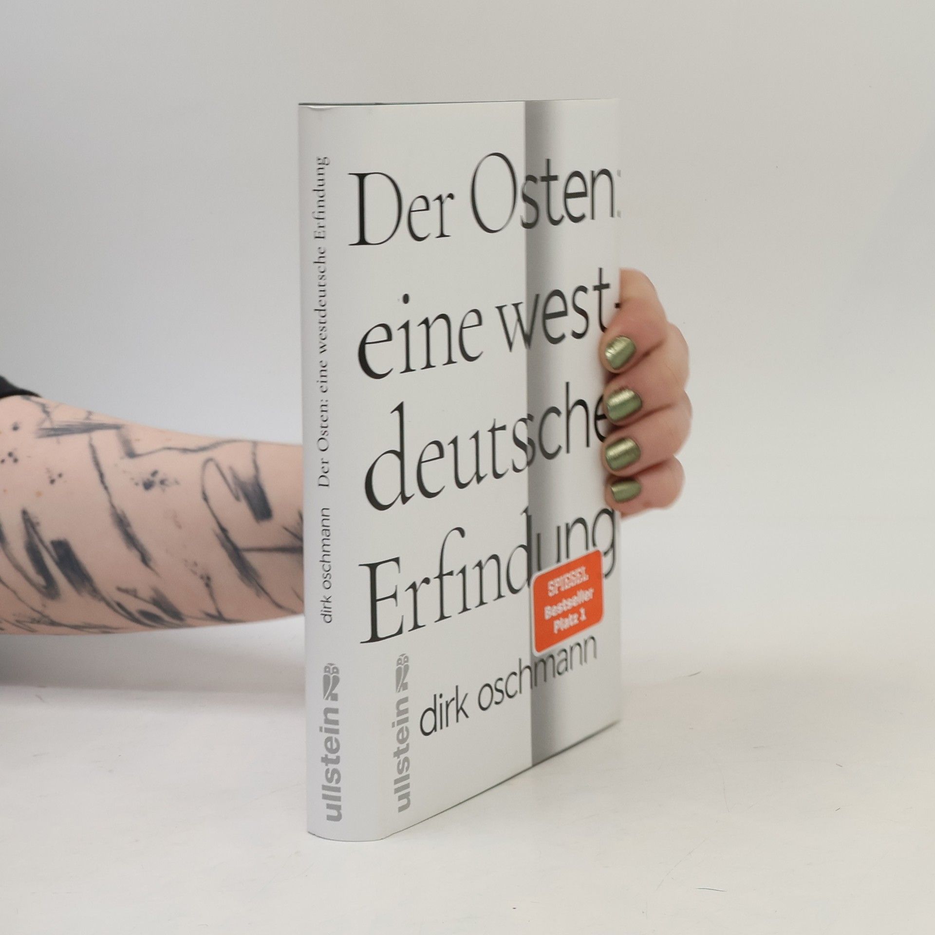 Dirk Oschmann Der Osten: eine westdeutsche Erfindung