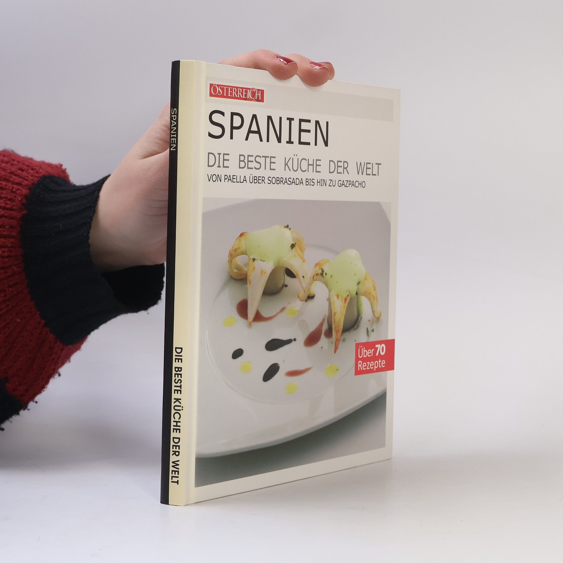 Juan Mari Arzak Spanien - Die beste Küche der Welt von Paella über Sobrasada bis hin zu Gazpacho