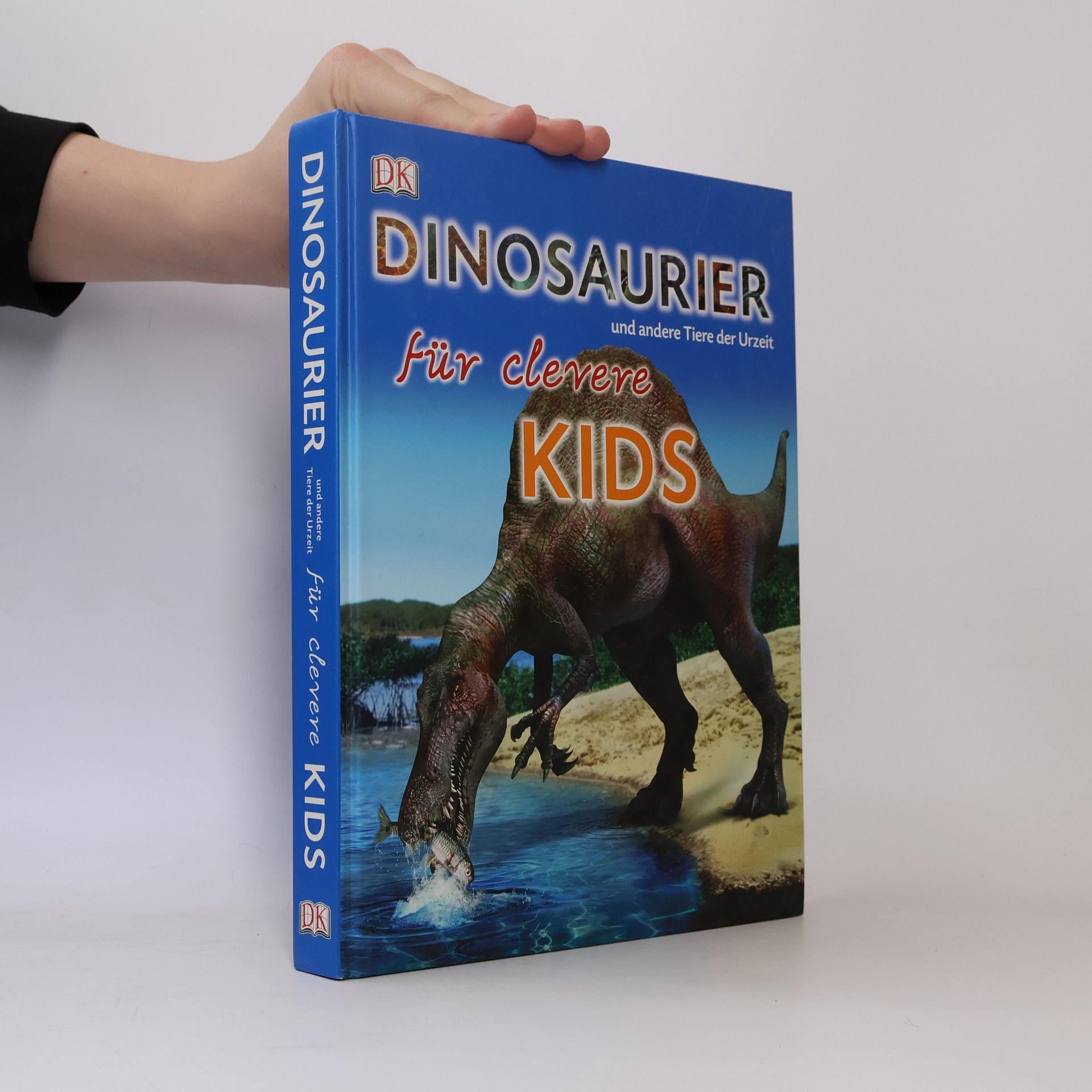 Kolektiv autorů Dinosaurier und andere Tiere der Urzeit für clevere Kids