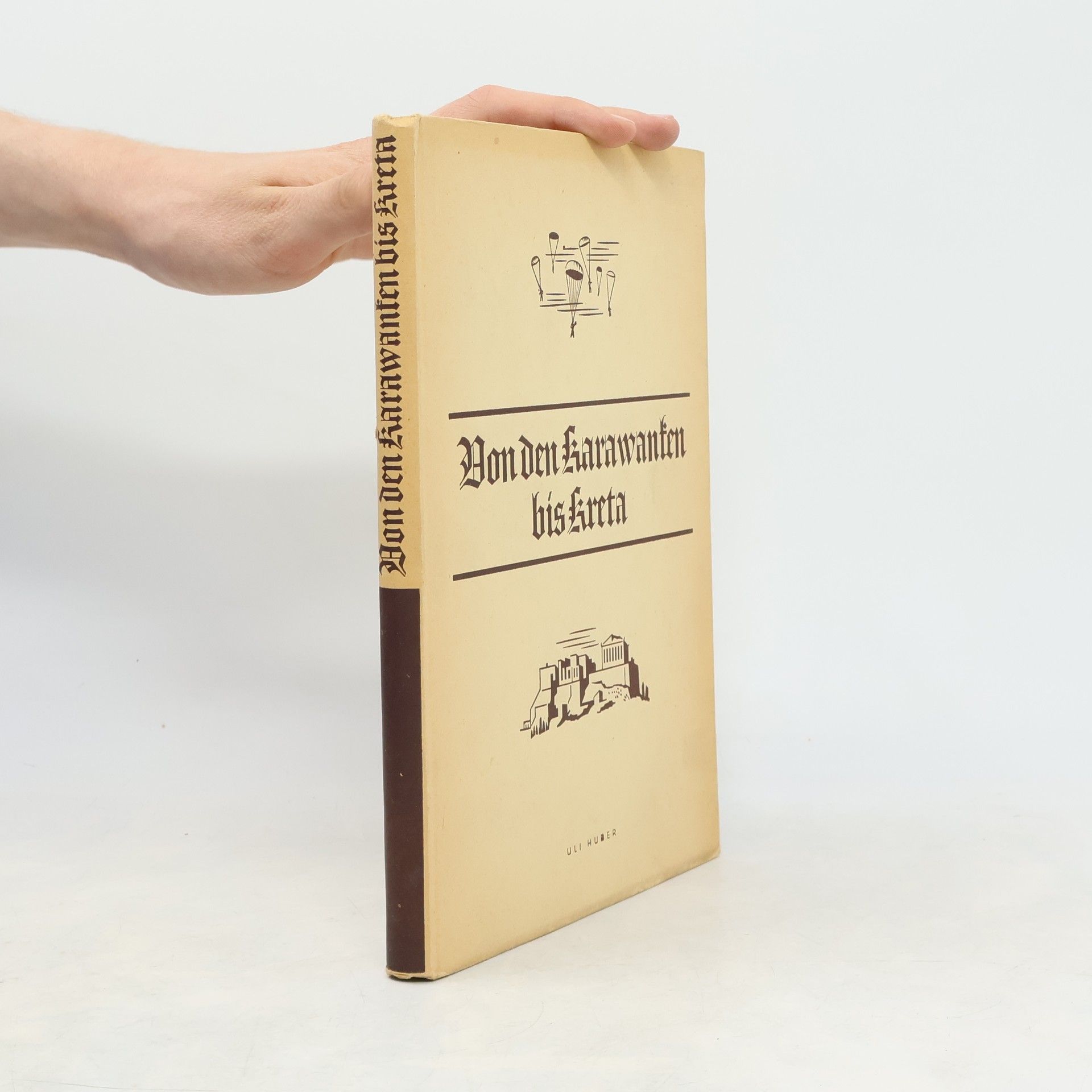 Kolektiv autorů Von den Karawanken bis Kreta