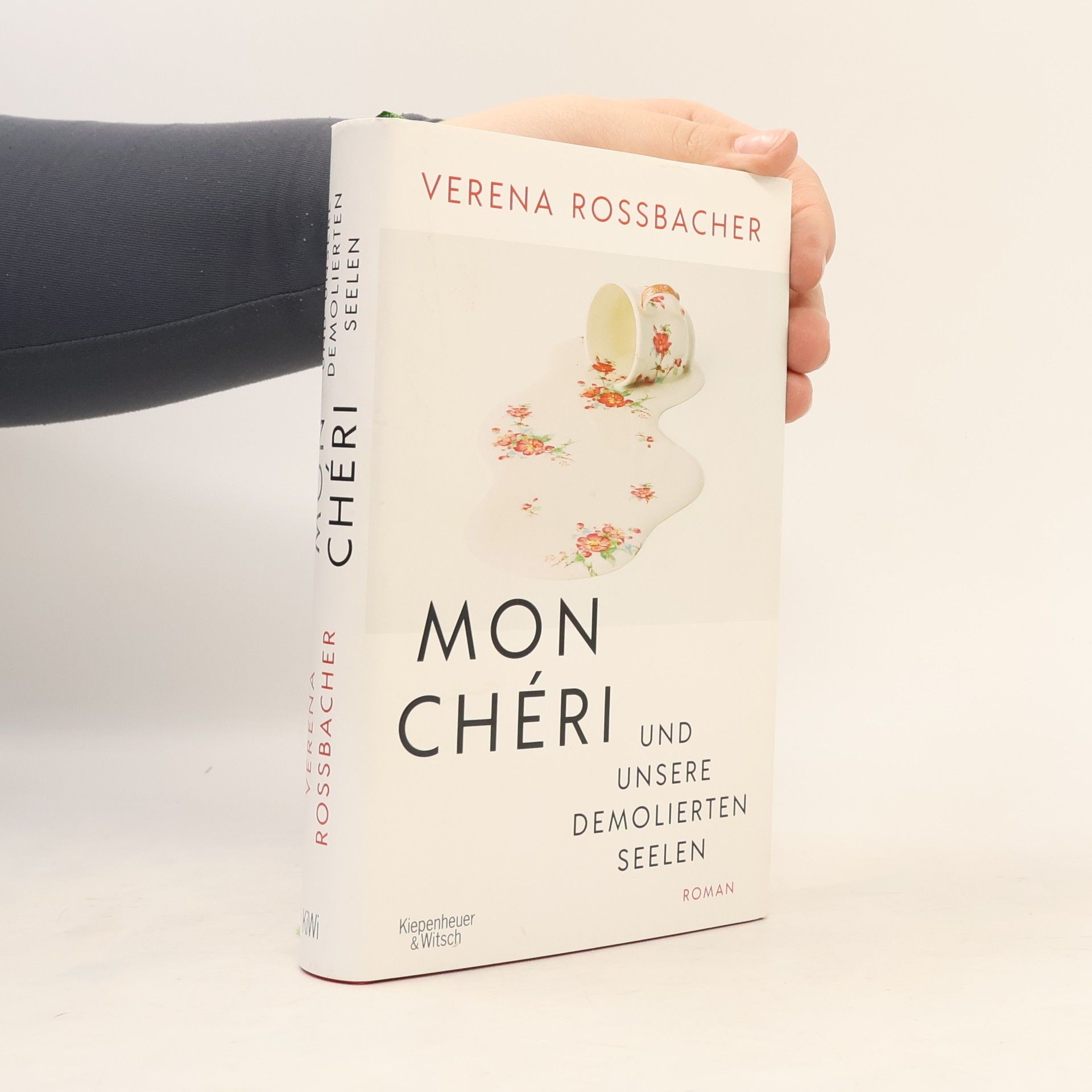 Verena Roßbacher Mon Chéri und unsere demolierten Seelen