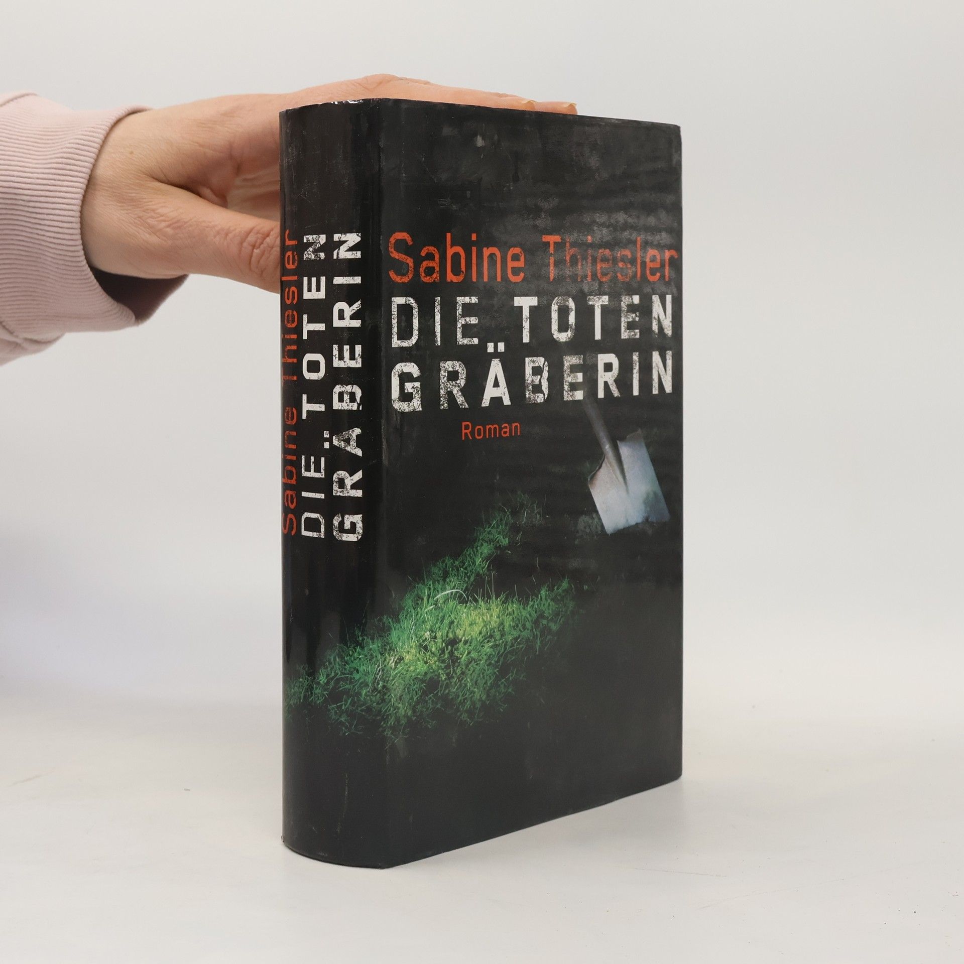 Sabine Thiesler Die Totengräberin