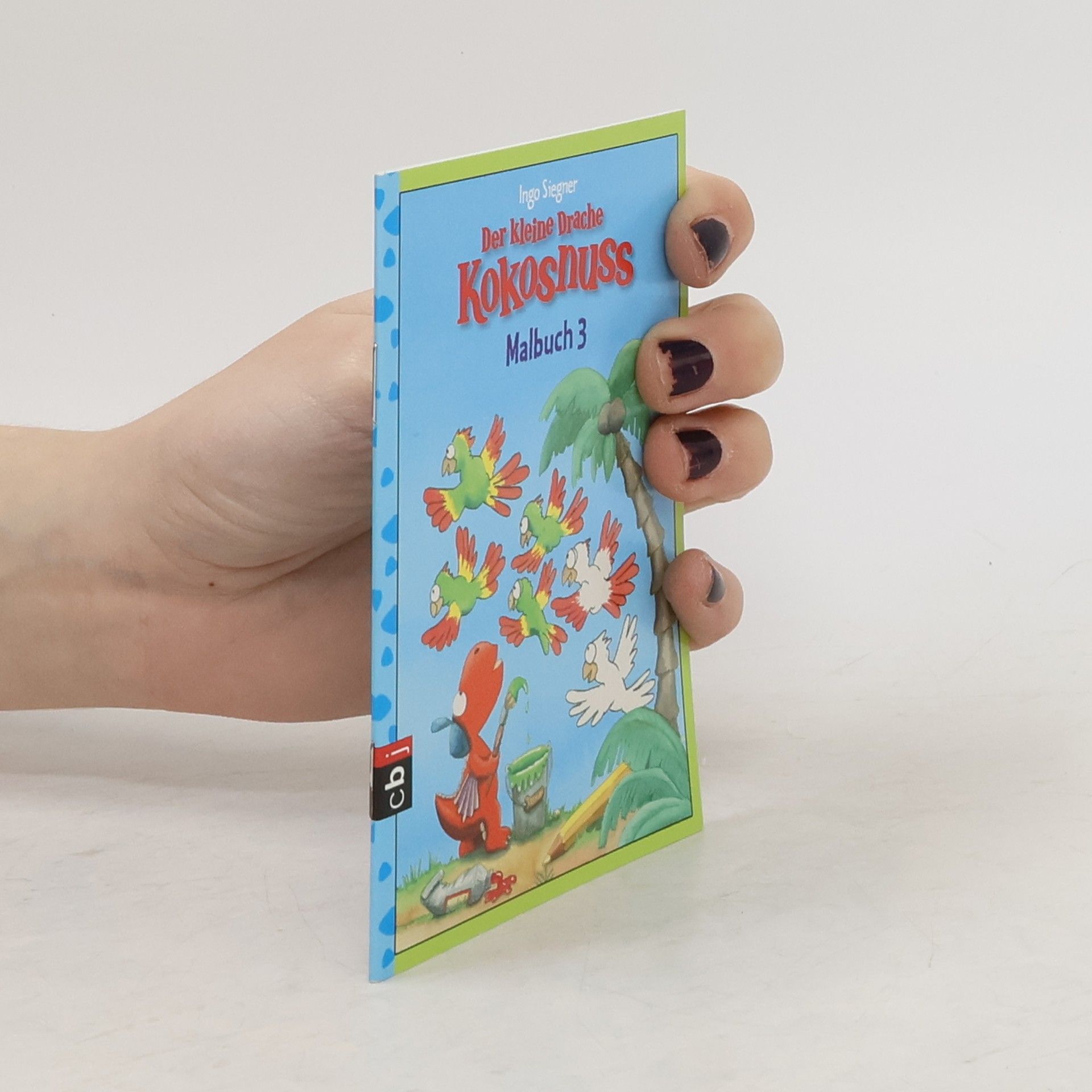 Ingo Siegner Der kleine Drache Kokosnuss. Malbuch 3