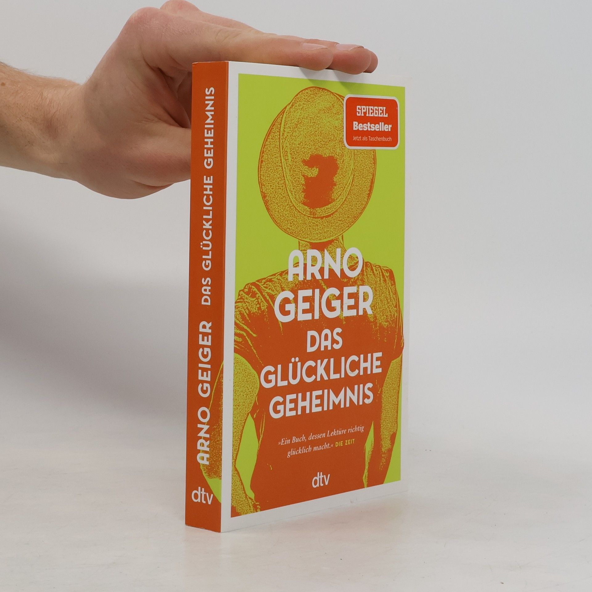 Arno Geiger Das glückliche Geheimnis