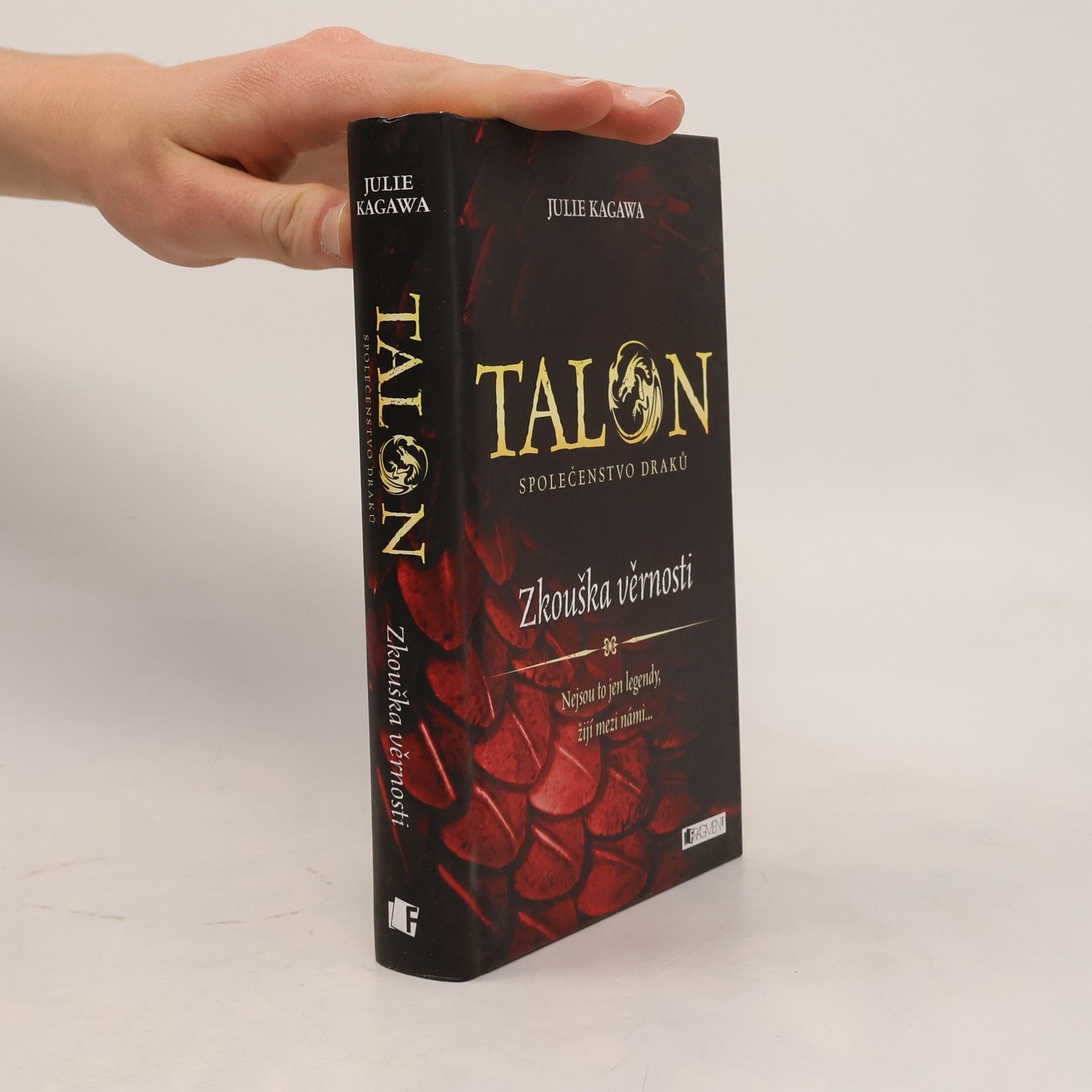 Julie Kagawa Talon: Společenstvo draků: Zkouška věrnosti