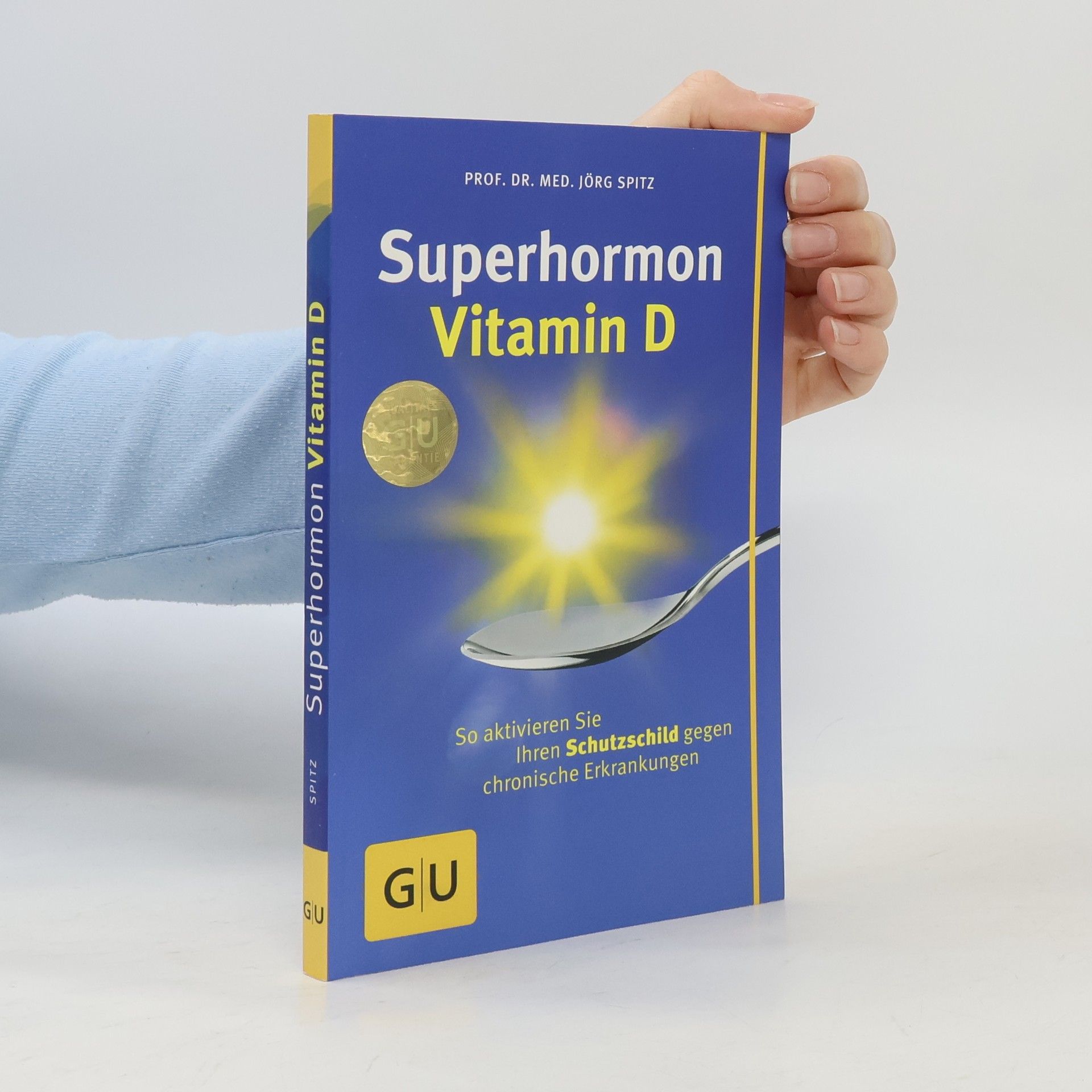 Jörg Spitz Superhormon Vitamin D