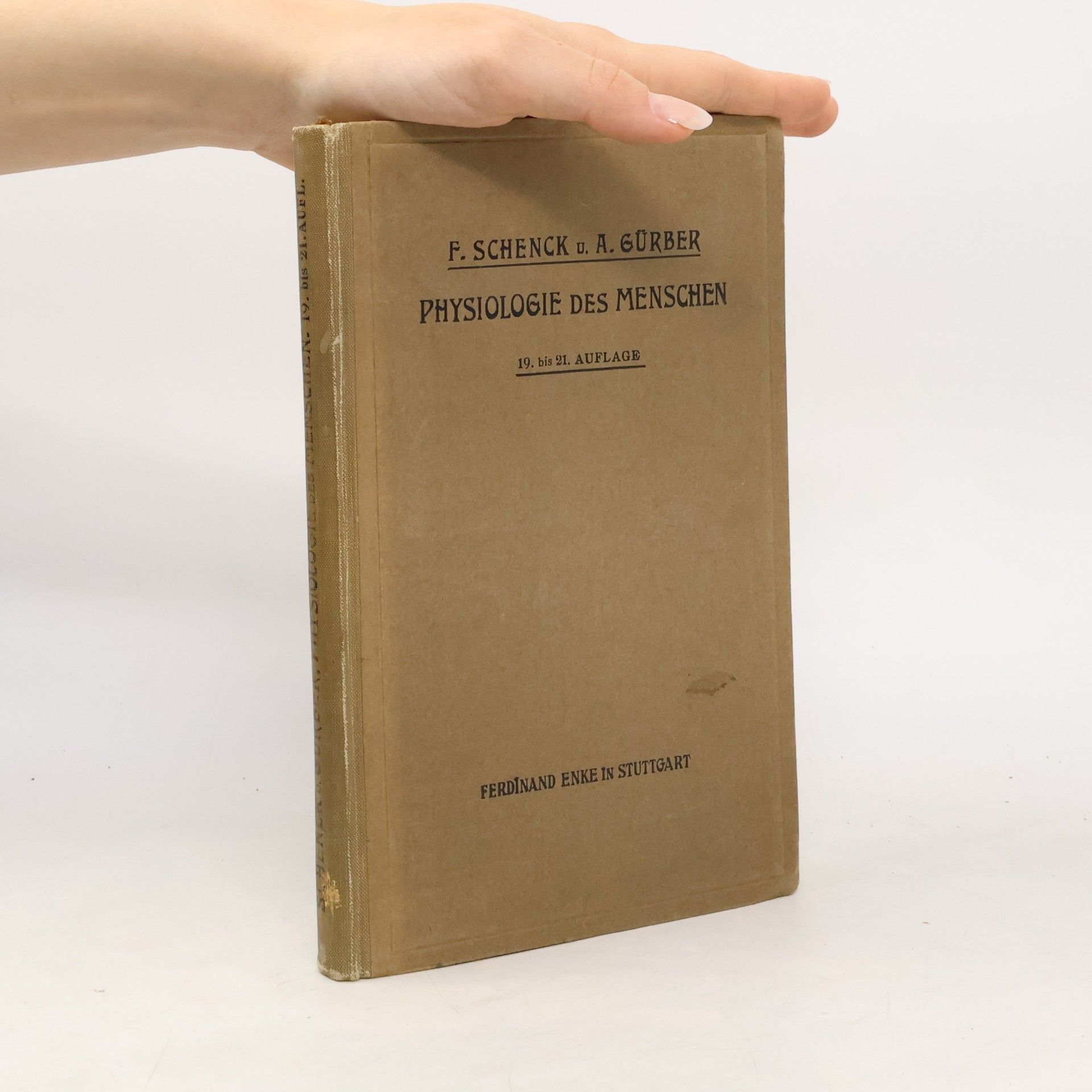 August Gürber Wilhelm Julius Schenck Leitfaden der Physiologie des Menschen