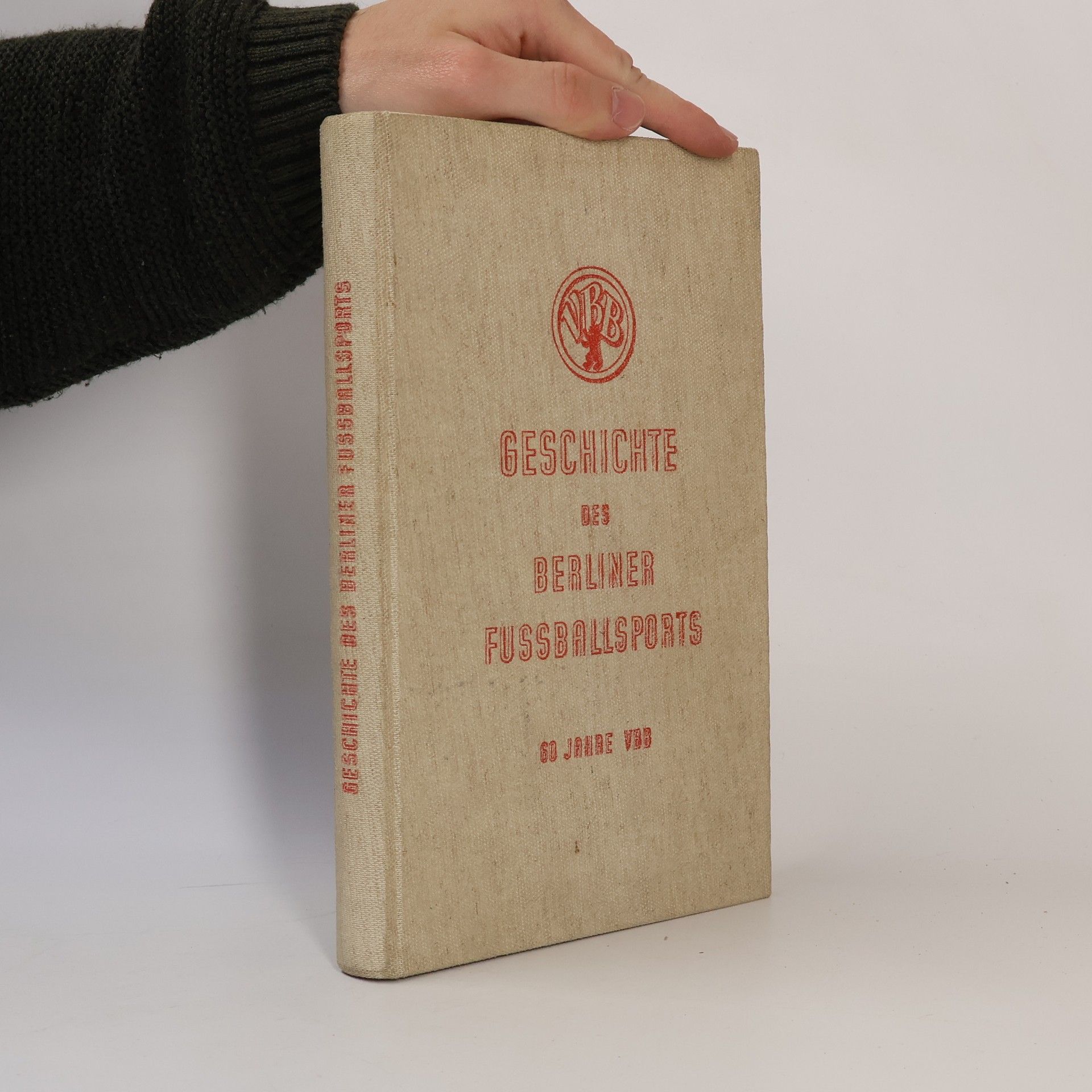 Collectif d'auteurs Geschichte des Berliner Fußballsports