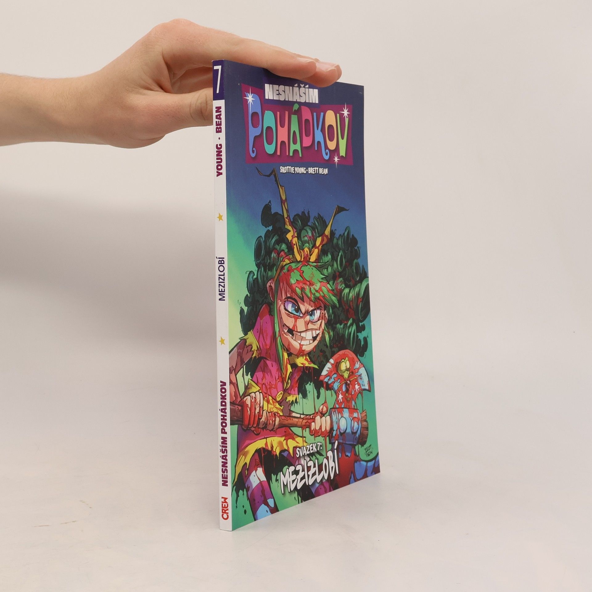 Brett Bean Nesnáším Pohádkov 7. Mezizlobí
