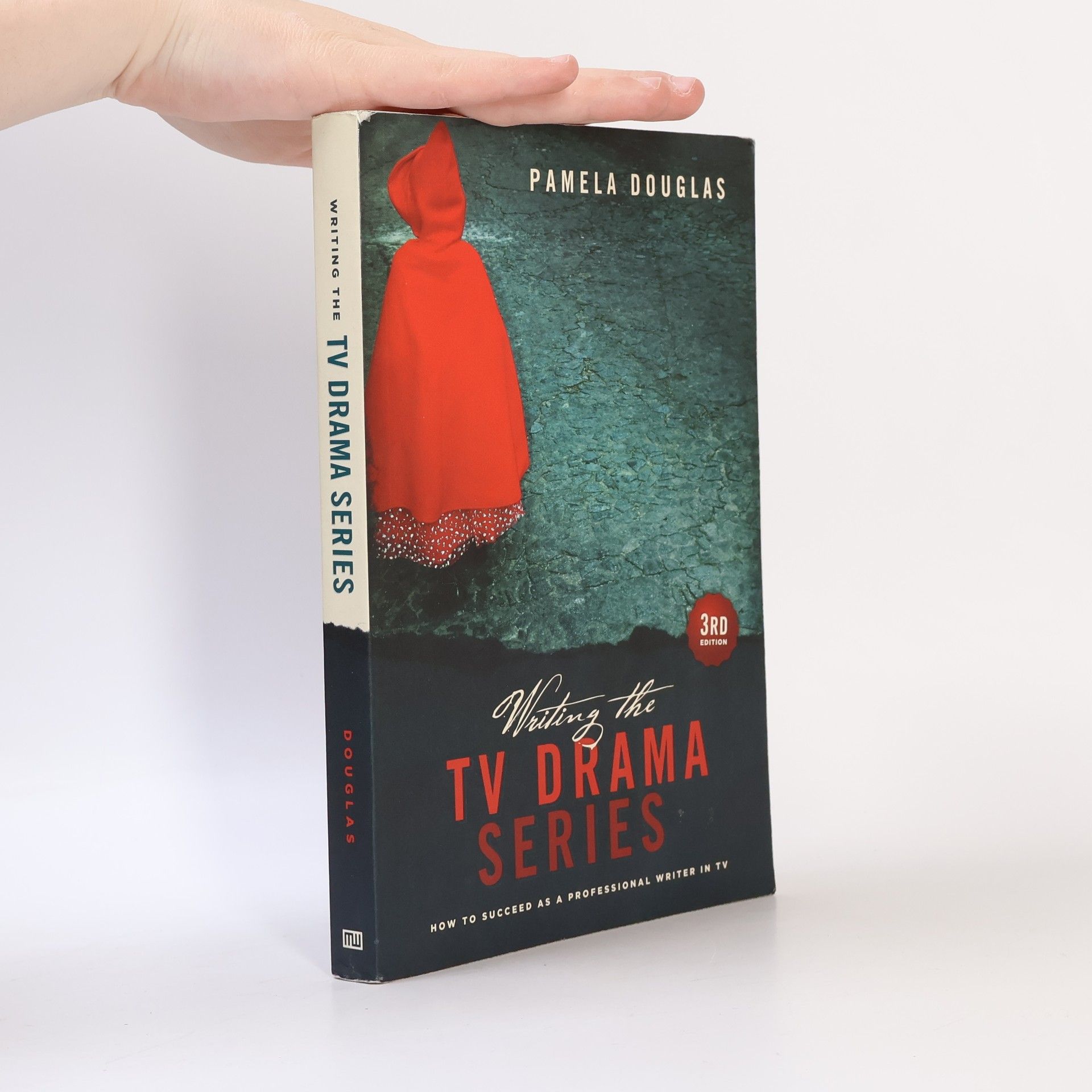 Douglas B Richardson Writing the TV Drama Series