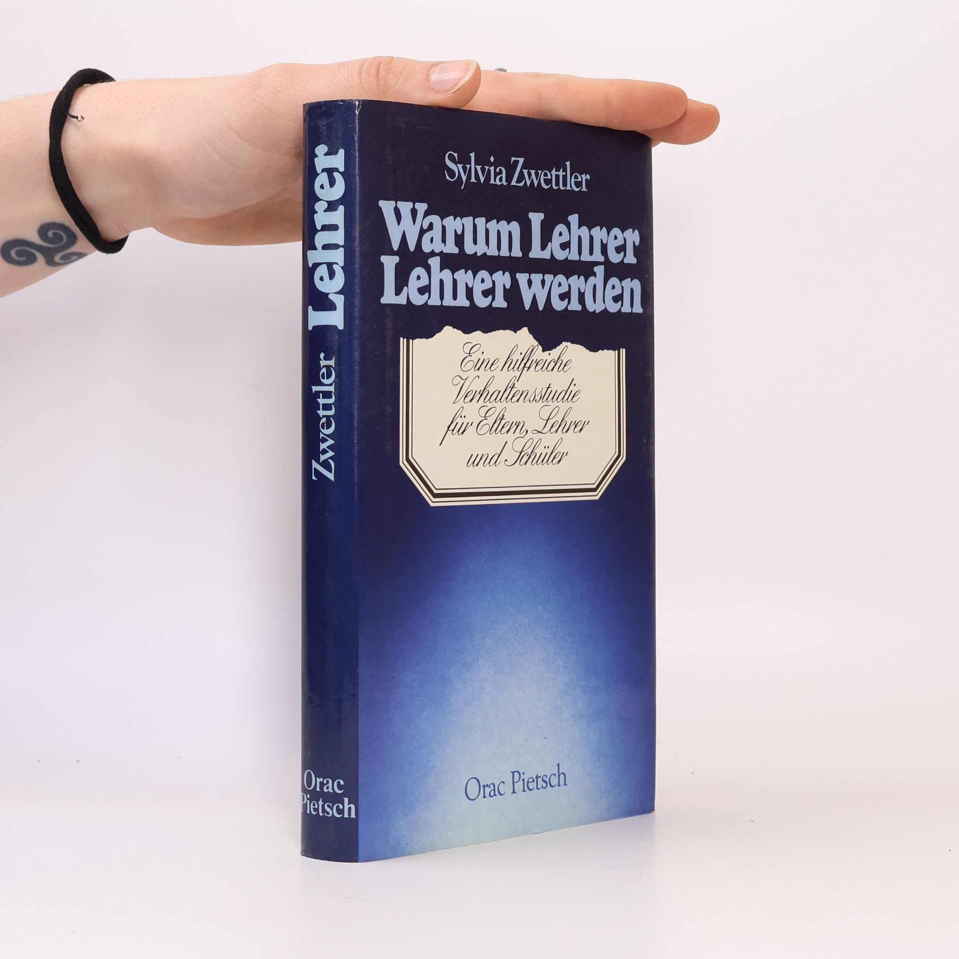 Sylvia Zwettler-Otte Warum Lehrer Lehrer werden