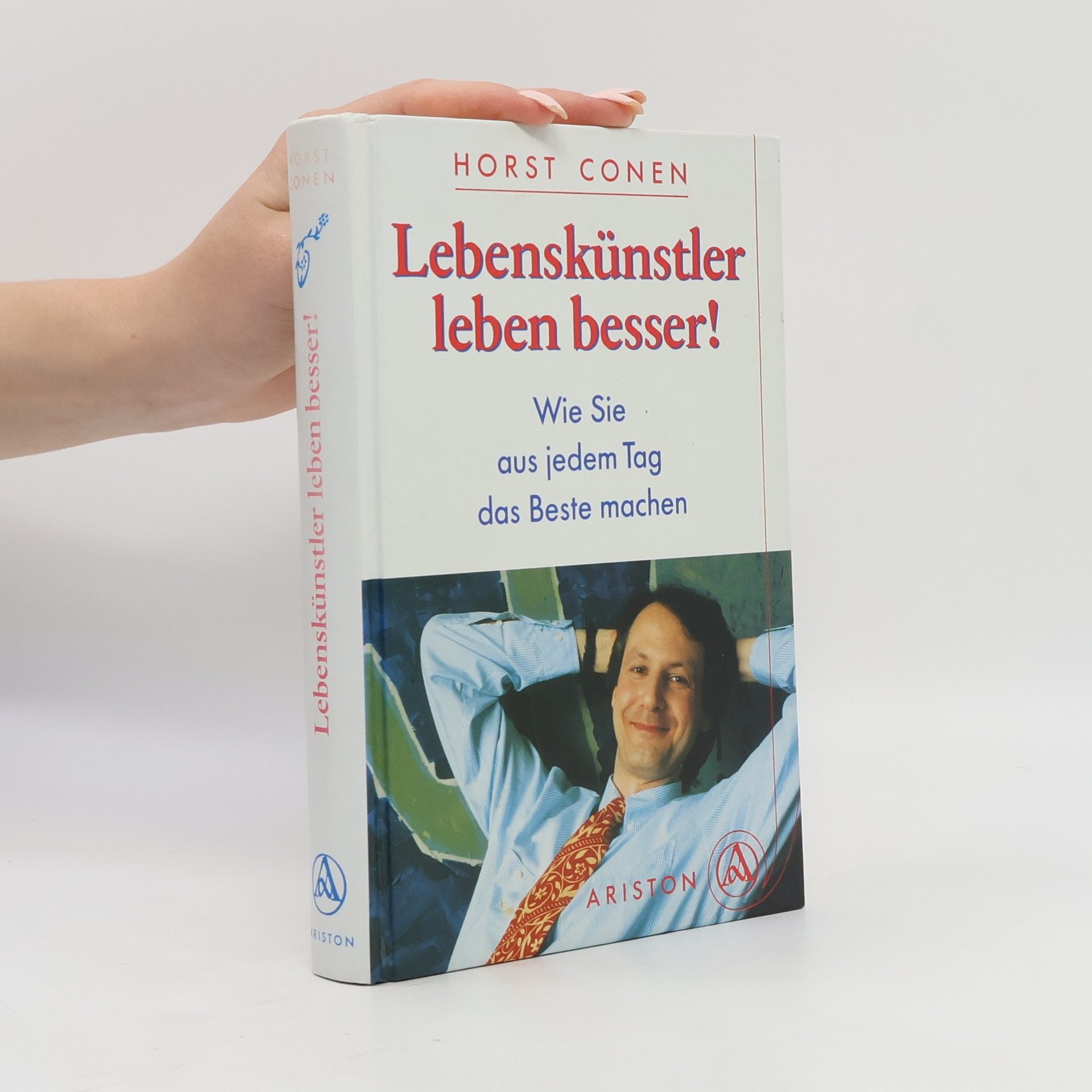 Lebenskünstler leben besser!