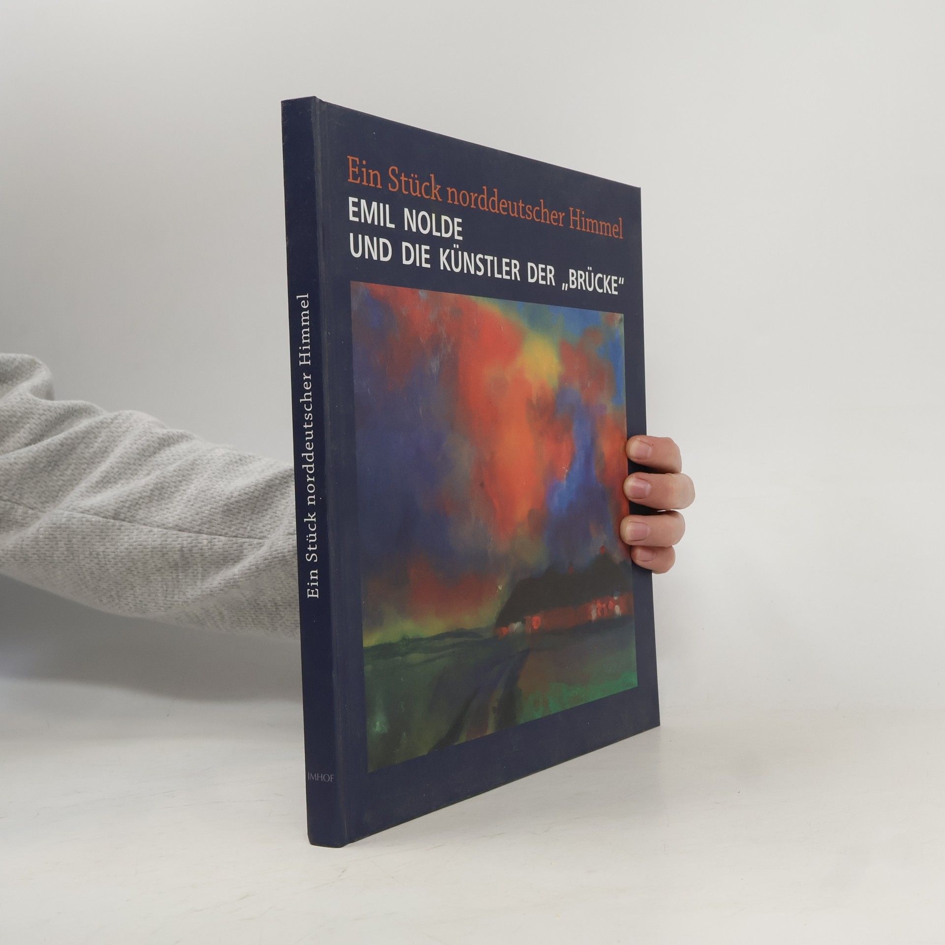 Karoline Feulner Emil Nolde und die Künstler der "Brücke"