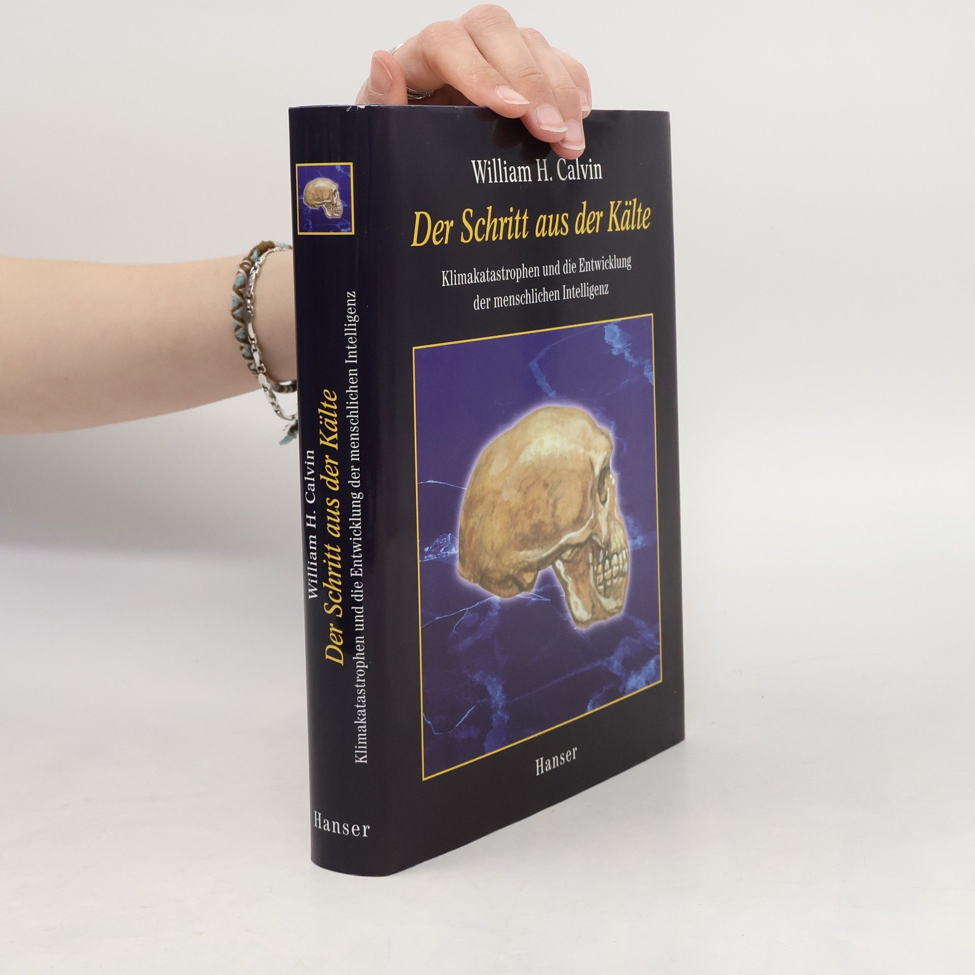 William H. Calvin Der Schritt aus der Kälte