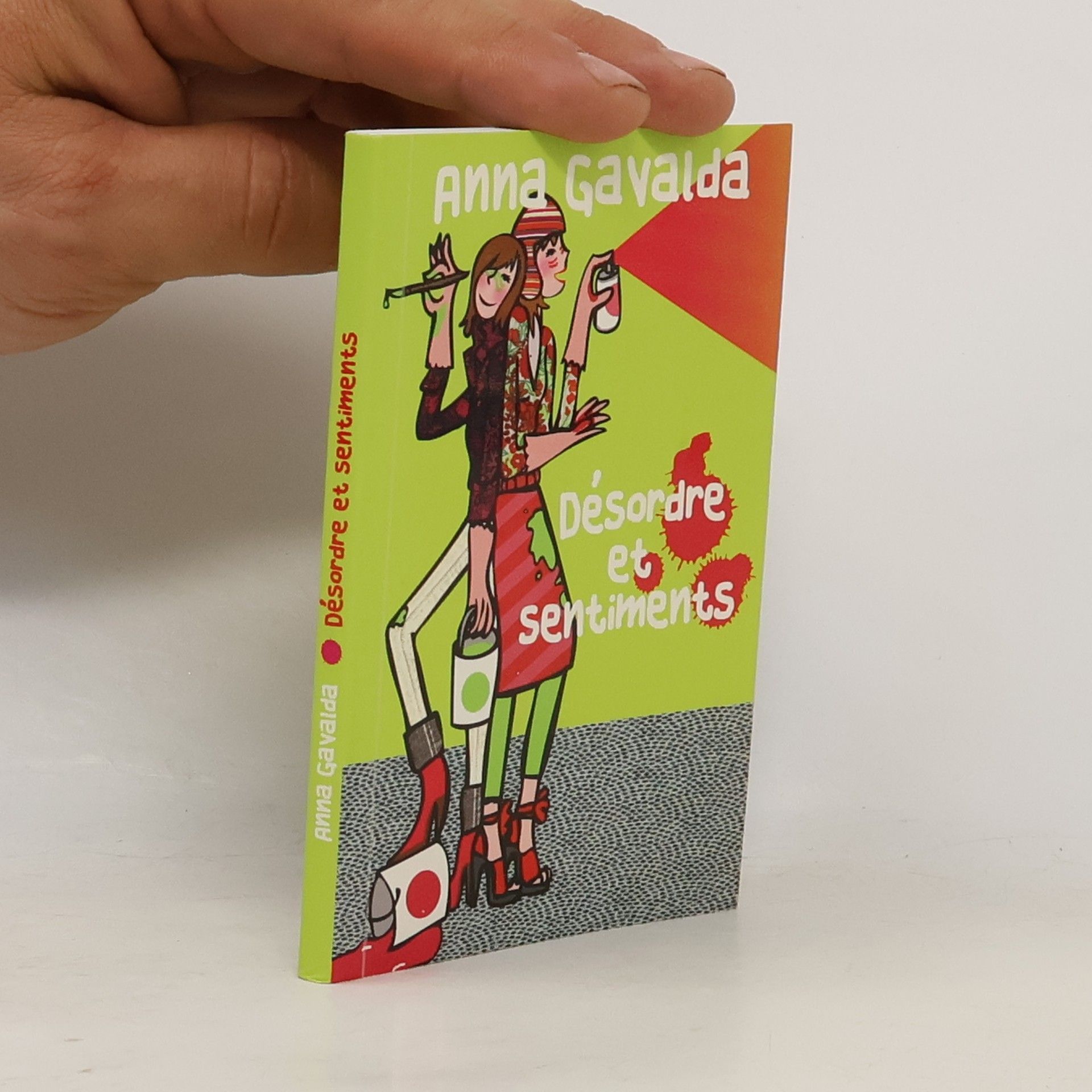 Anna Gavalda Désordre et sentiments