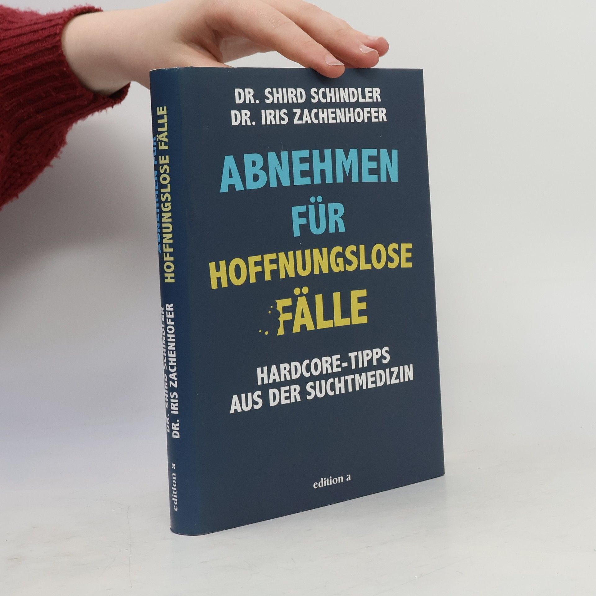 Iris Zachenhofer Abnehmen für hoffnungslose Fälle