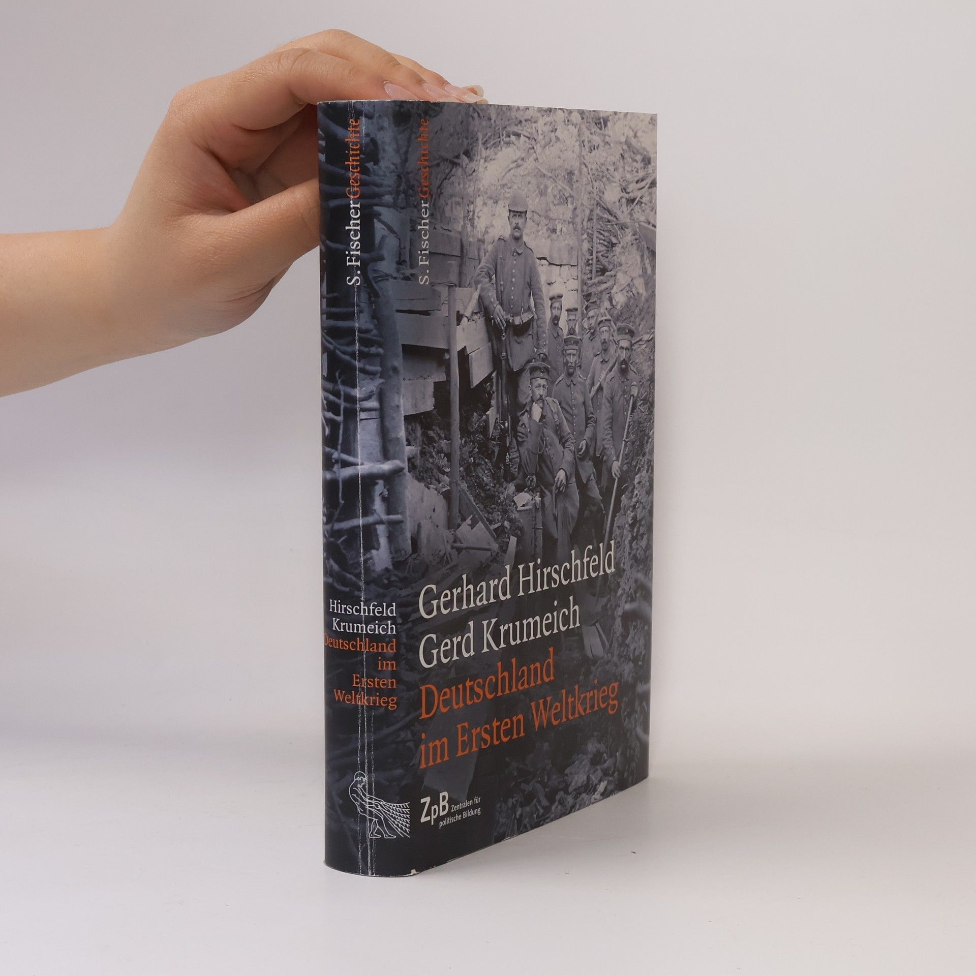 Gerhard Hirschfeld Deutschland im Ersten Weltkrieg