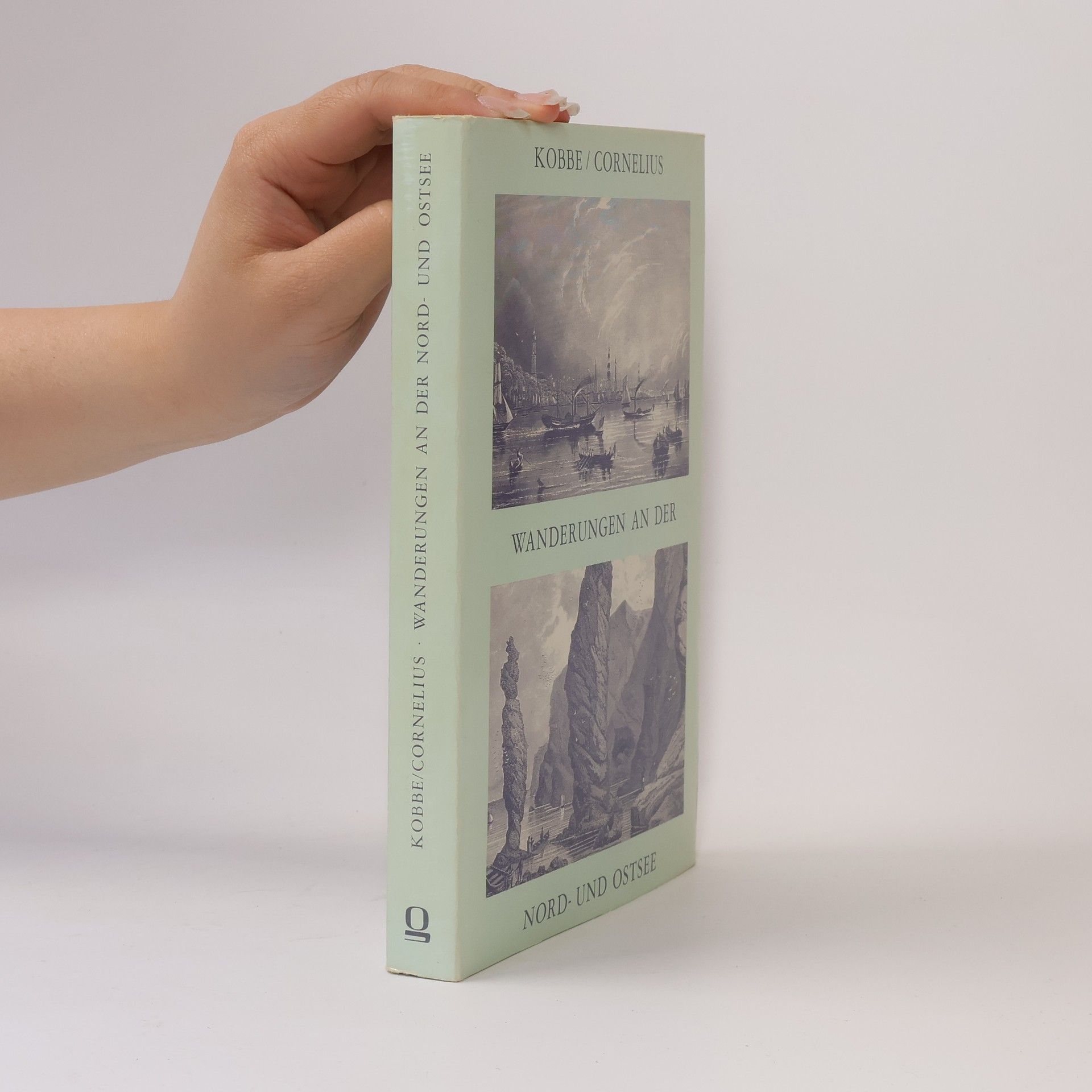 Wilhelm Cornelius Wanderungen an der Nord- und Ostsee: 2 Teile in 1 Bd.