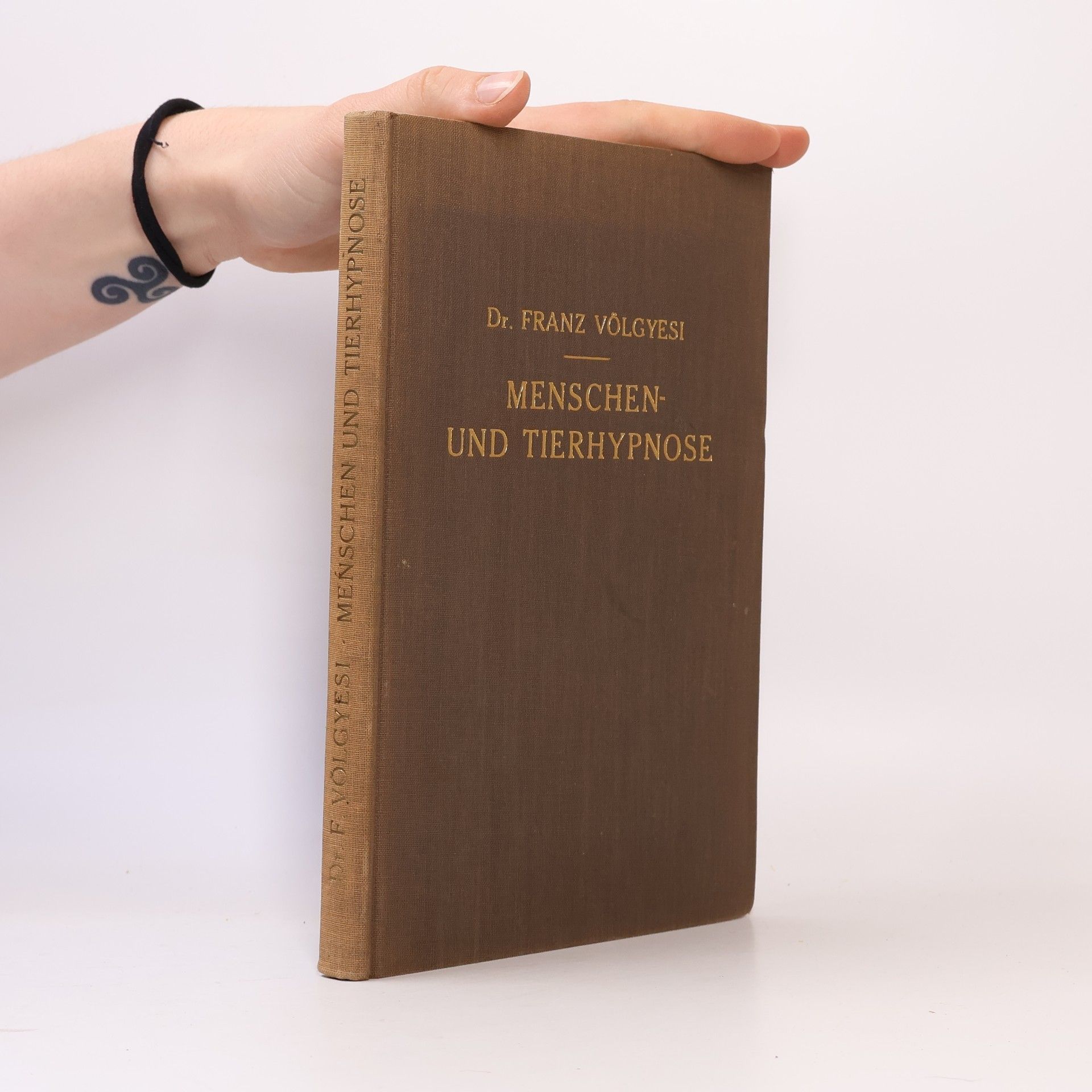 Franz Völgyesi Menschen- und Tierhypnose