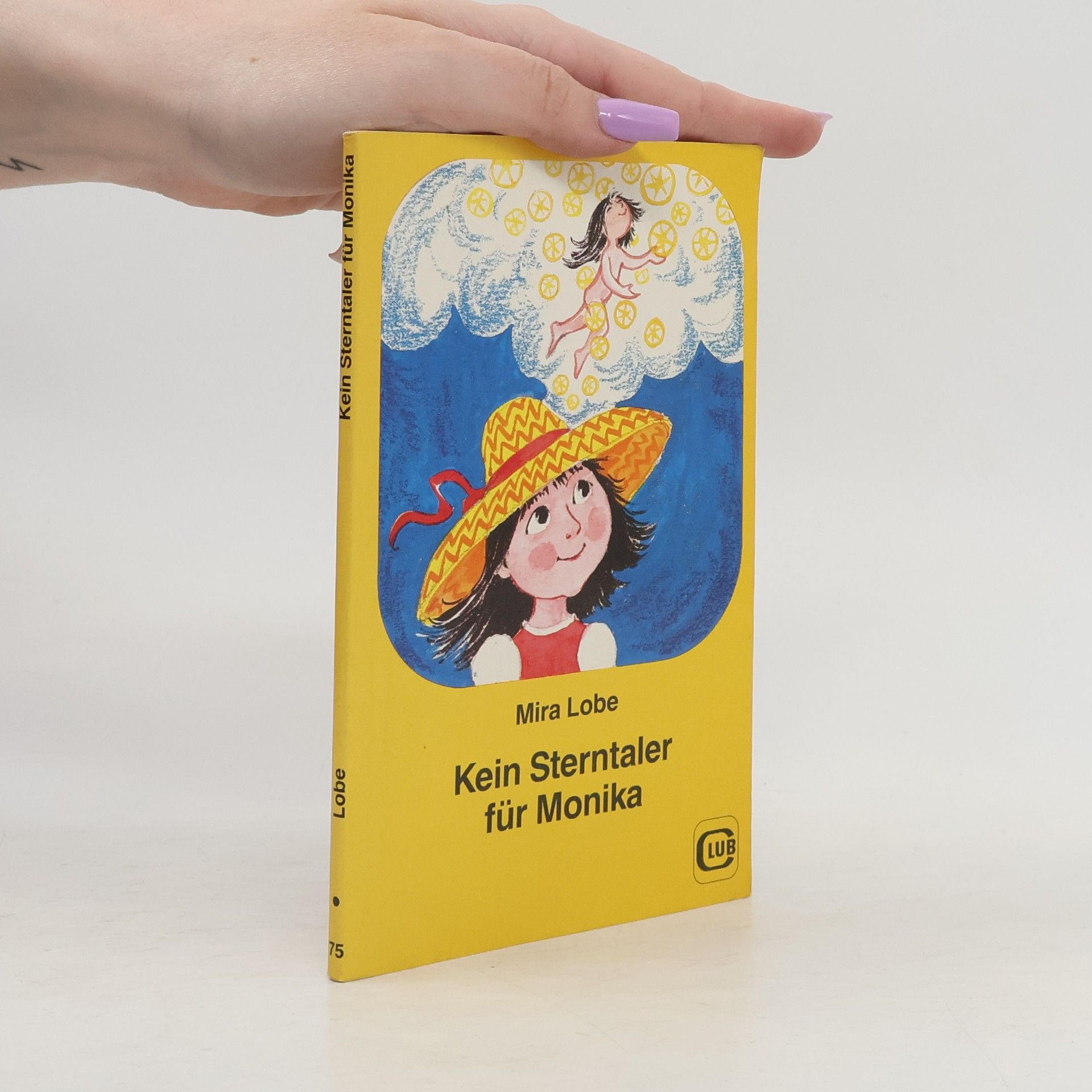 Mira Lobe Kein Sterntaler für Monika