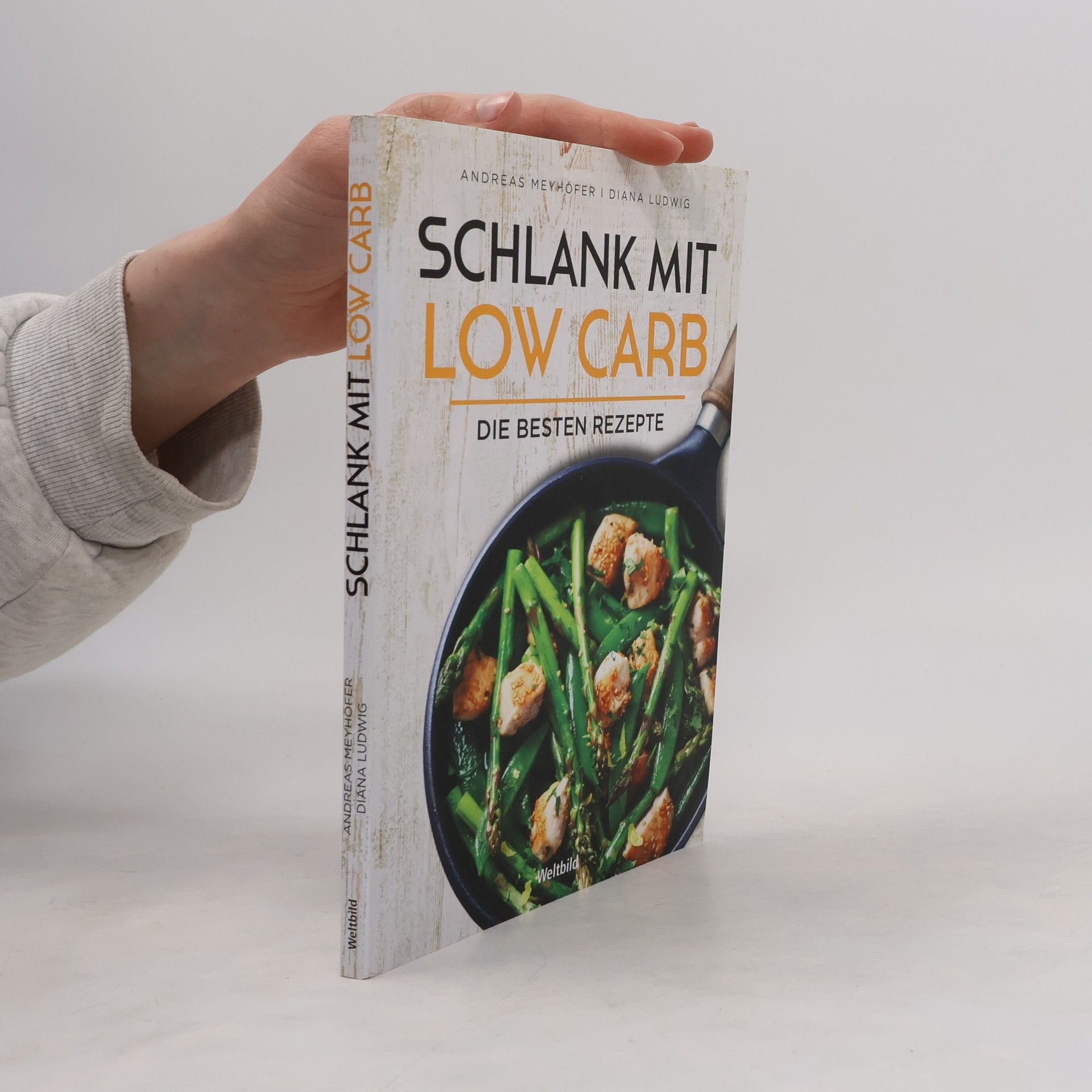 Schlank mit Low Carb. Die Besten Rezepte