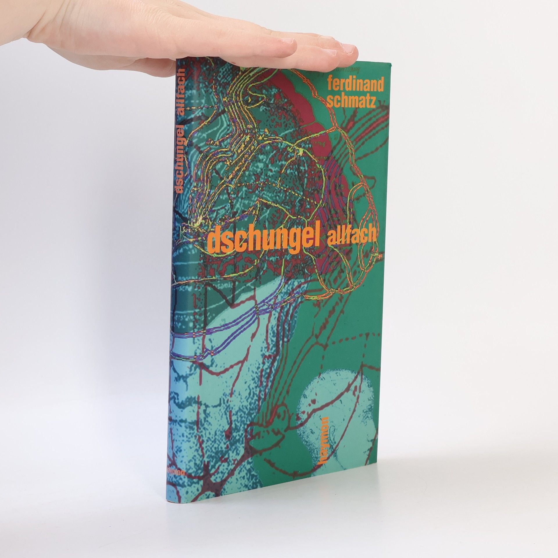 Ferdinand Schmatz Dschungel allfach