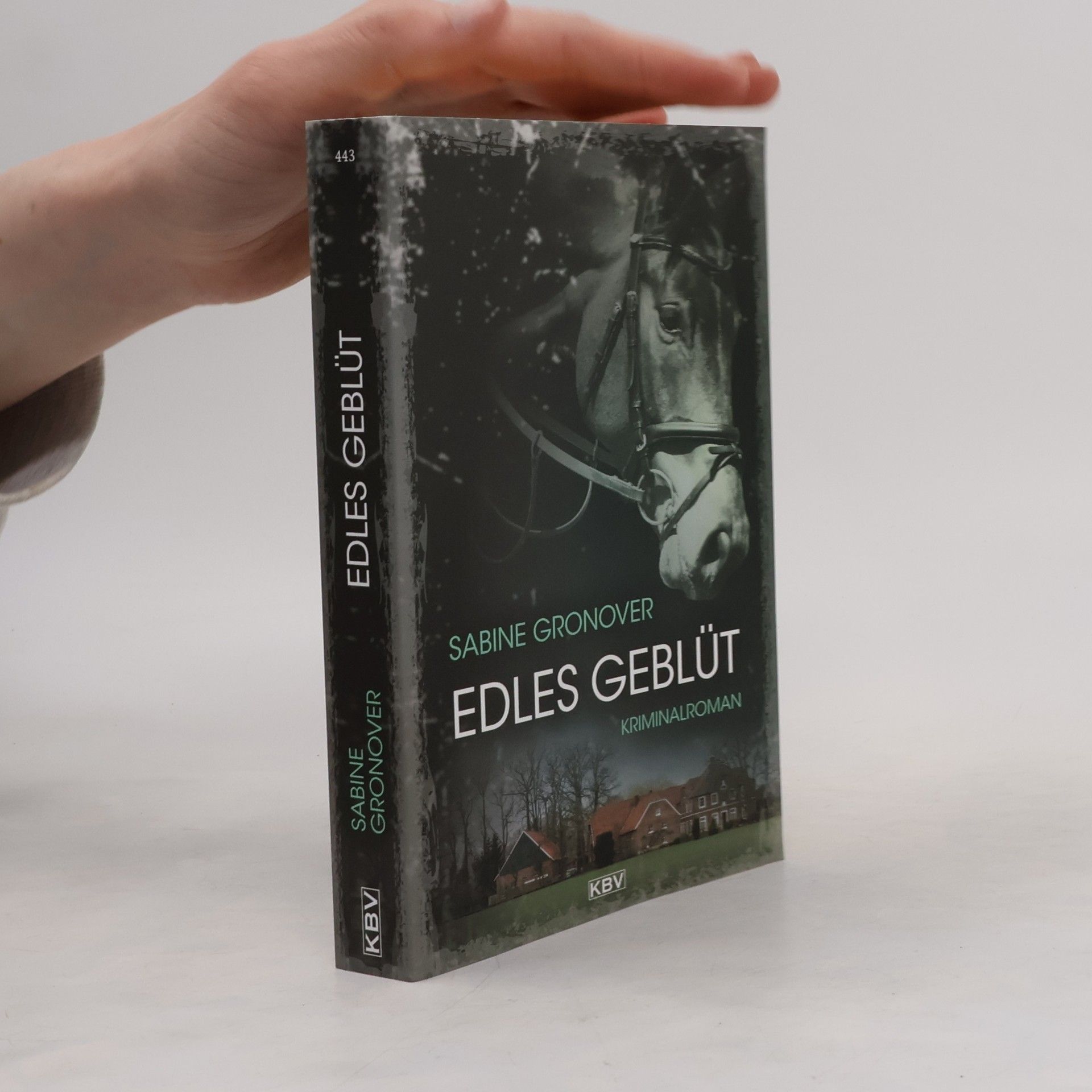 Sabine Schulze Gronover Edles Geblüt