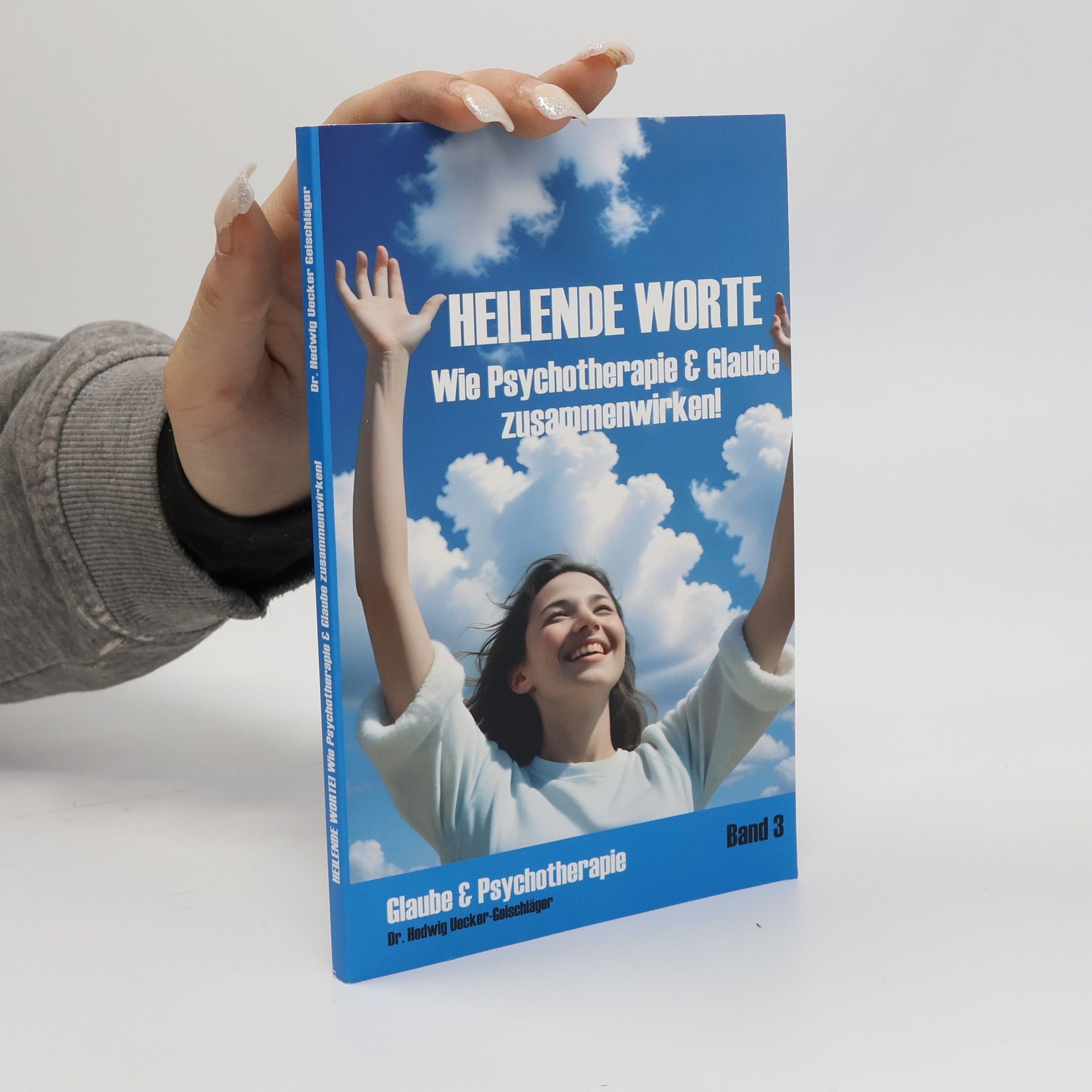 Hedwig Uecker-Geischläger Heilende Worte