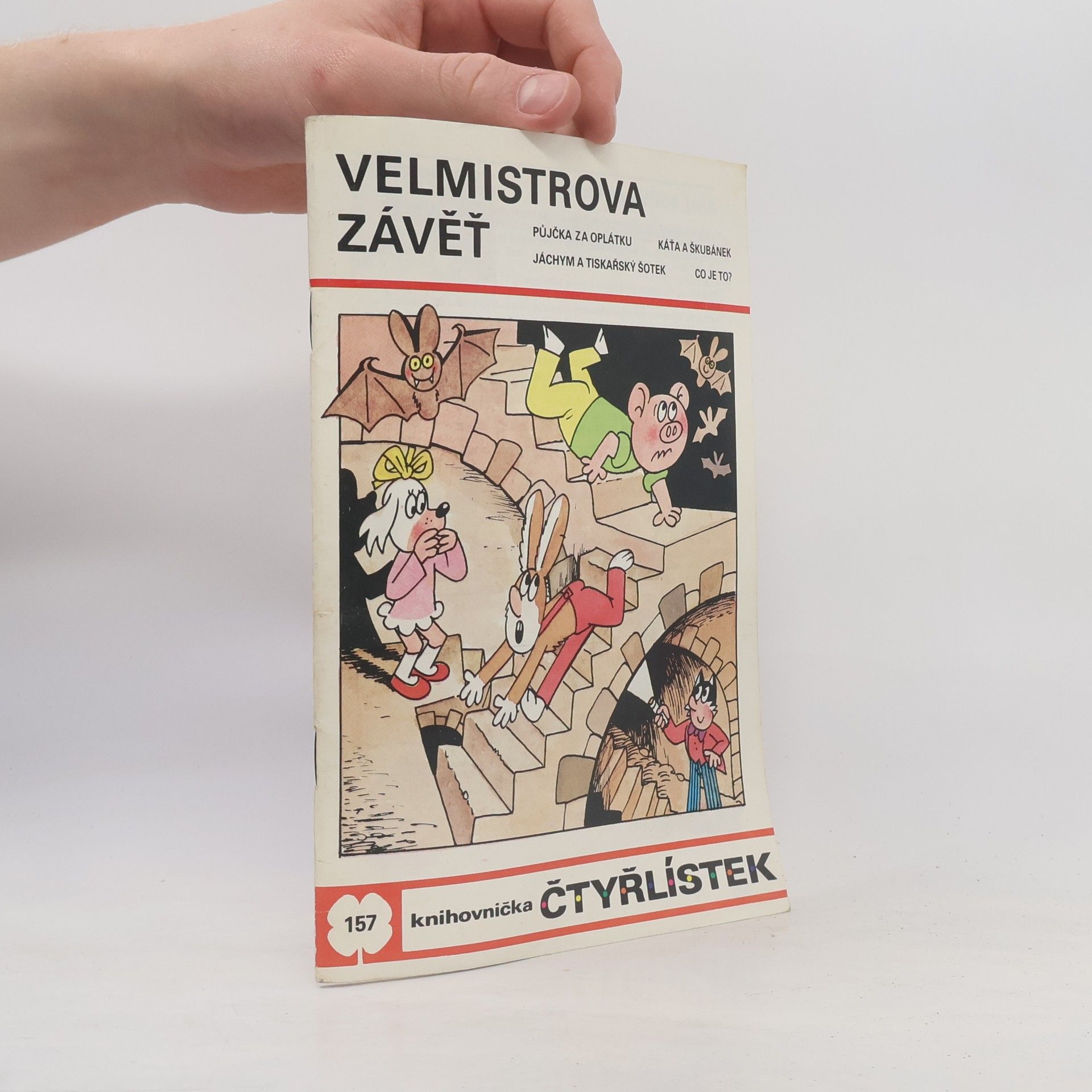 Ljuba Štíplová Čtyřlístek 157. Velmistrova závěť