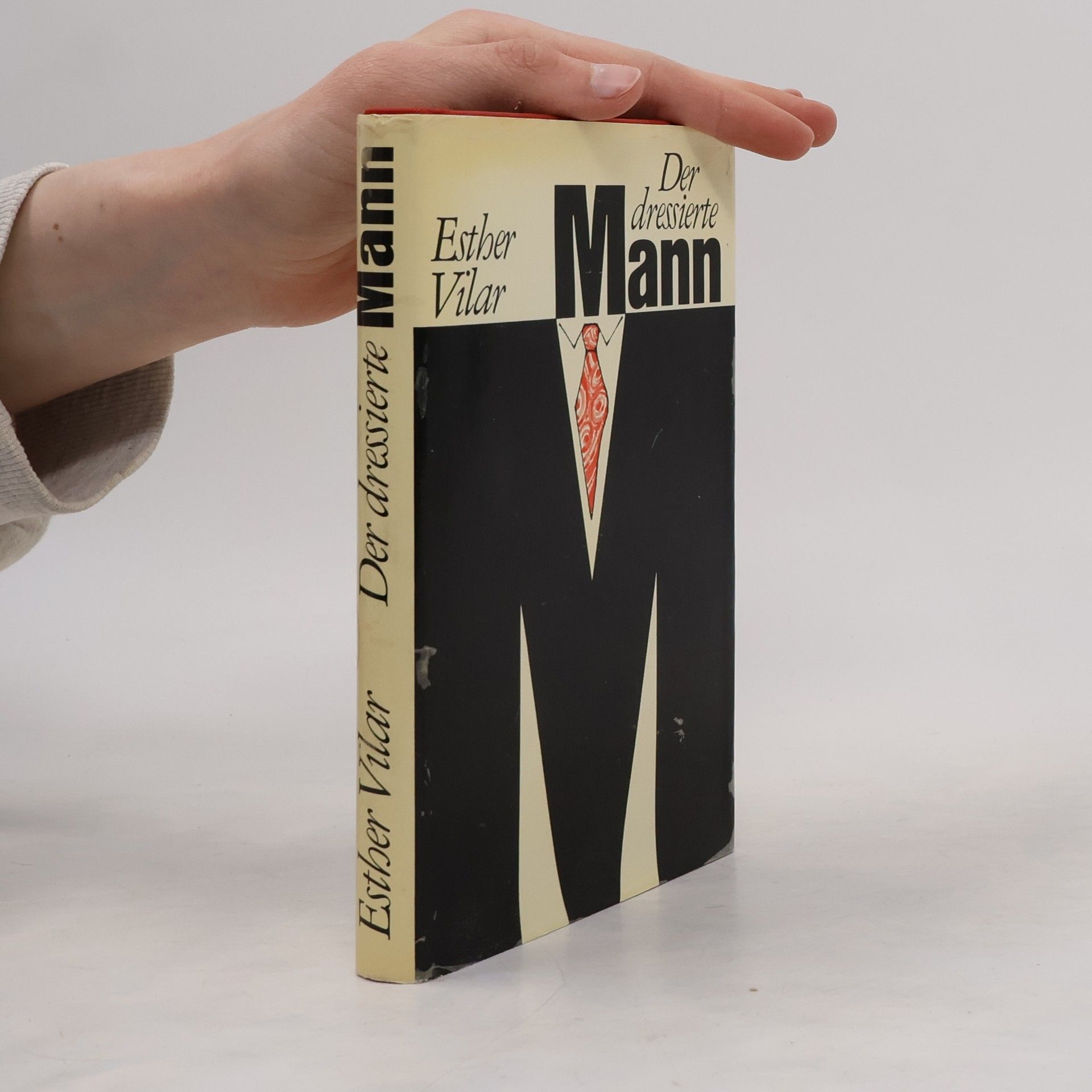 Vilar Esther Der dressierte Mann