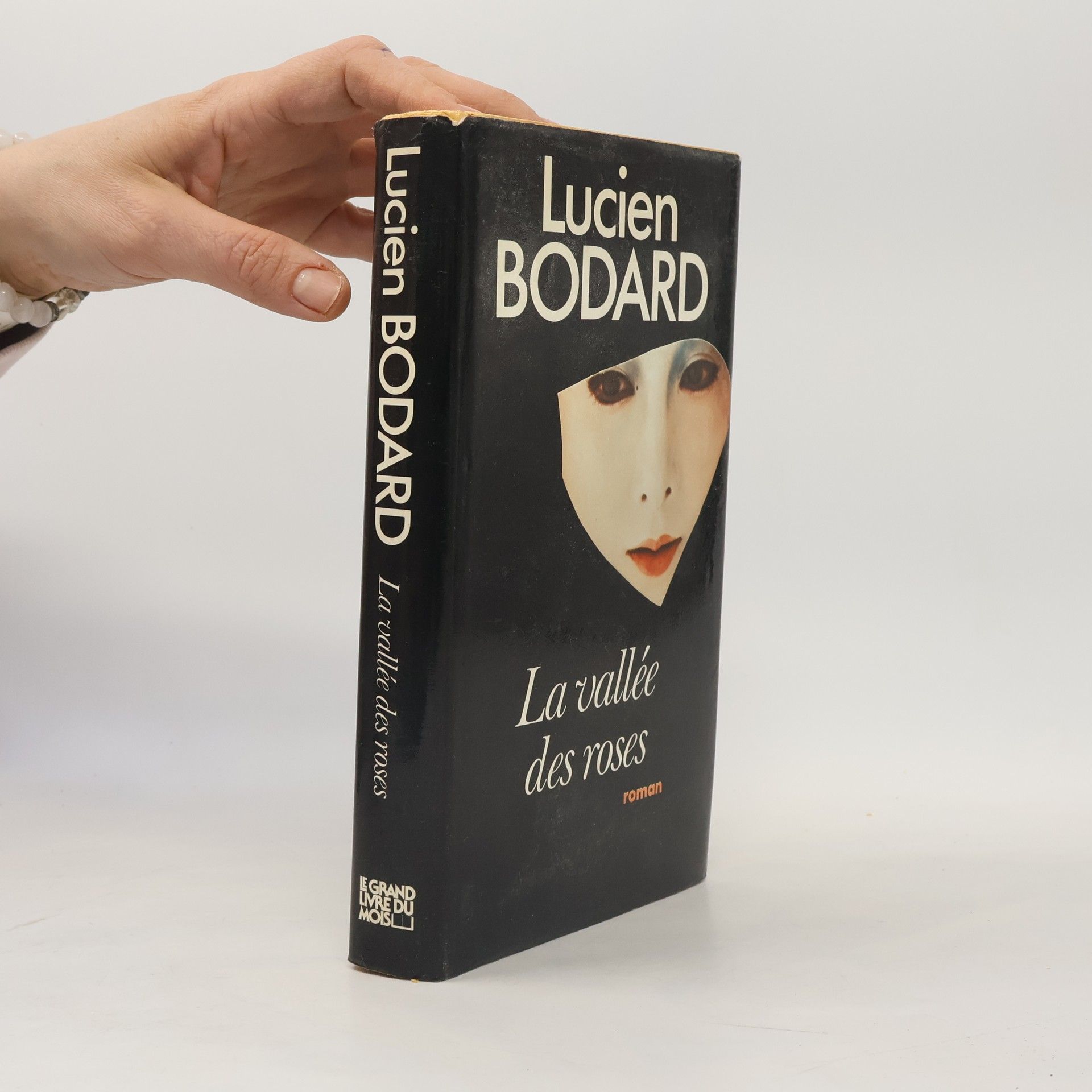 Lucien Bodard La vallée des roses