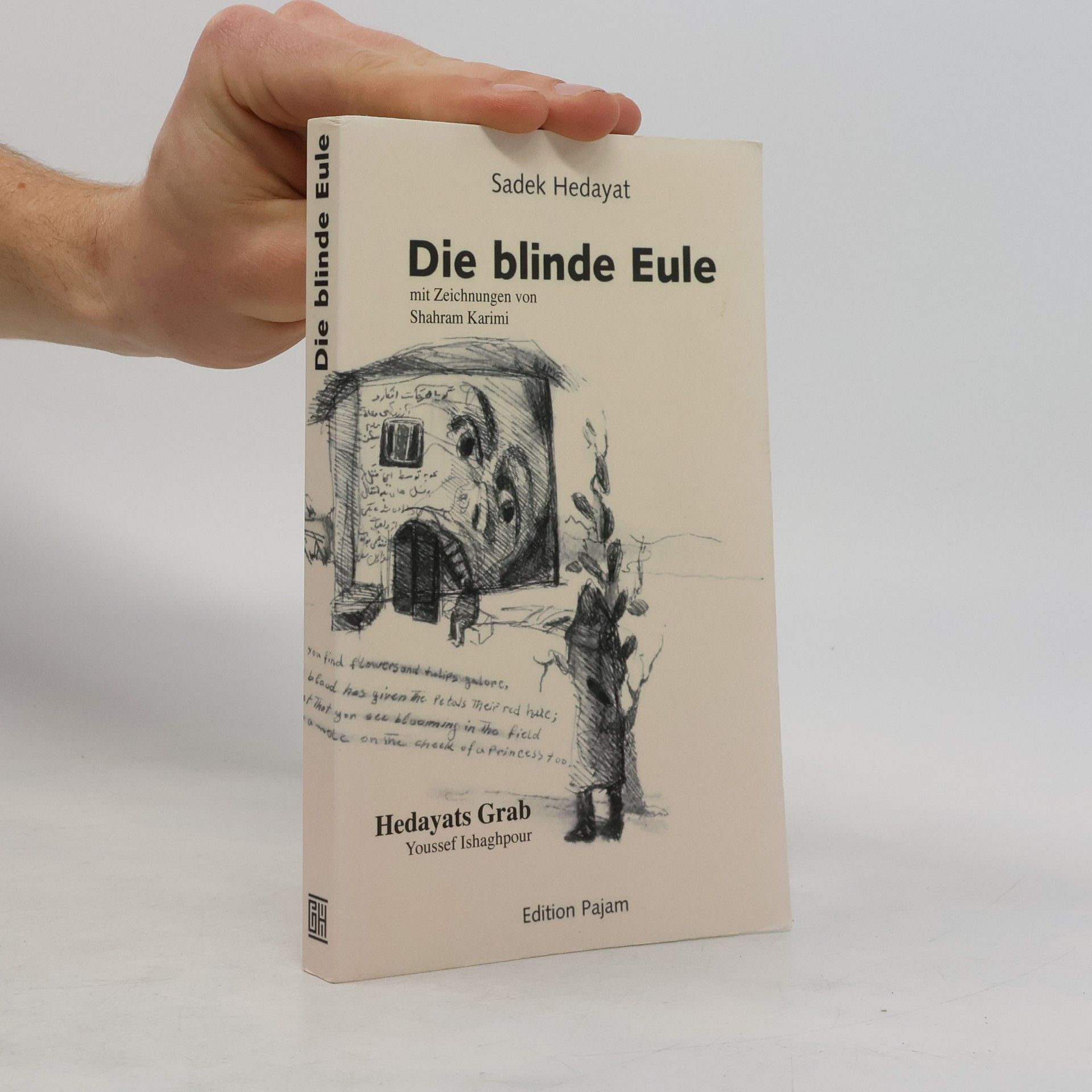 Ṣādiq Hidāyat Die blinde Eule