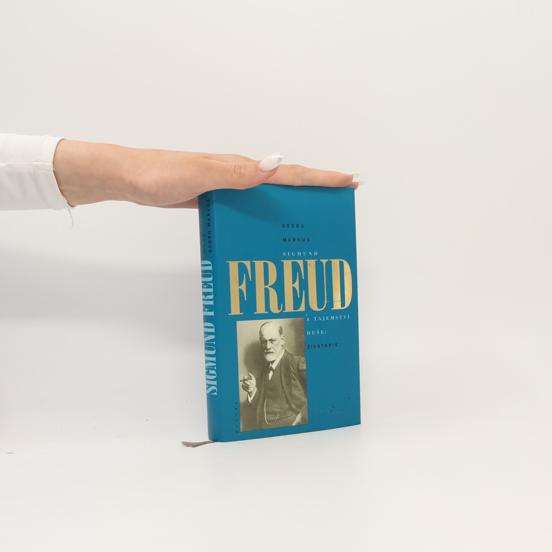 Georg Markus Sigmund Freud a tajemství duše. Životopis