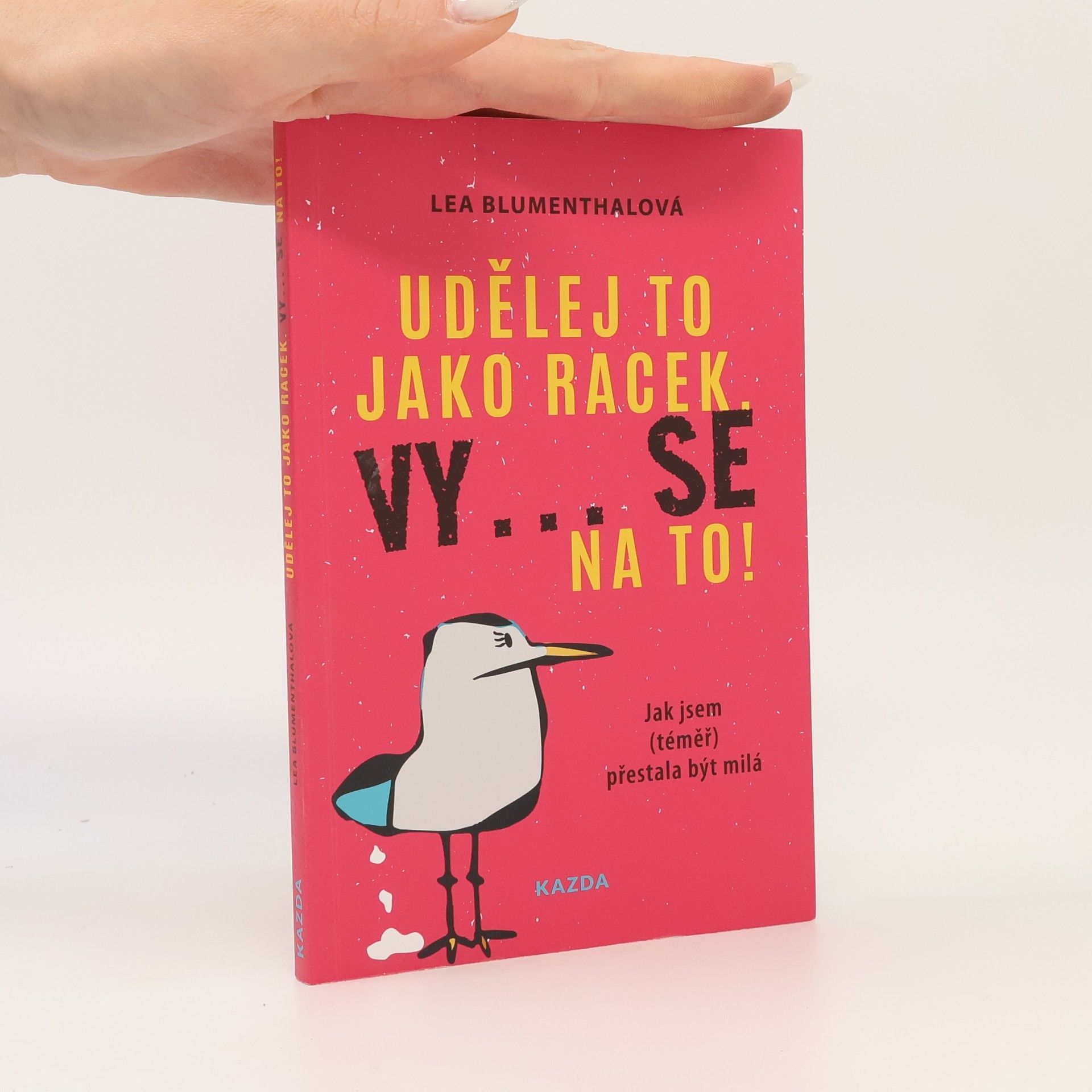 Lea Blumenthal Udělej to jako racek. Vy... se na to!