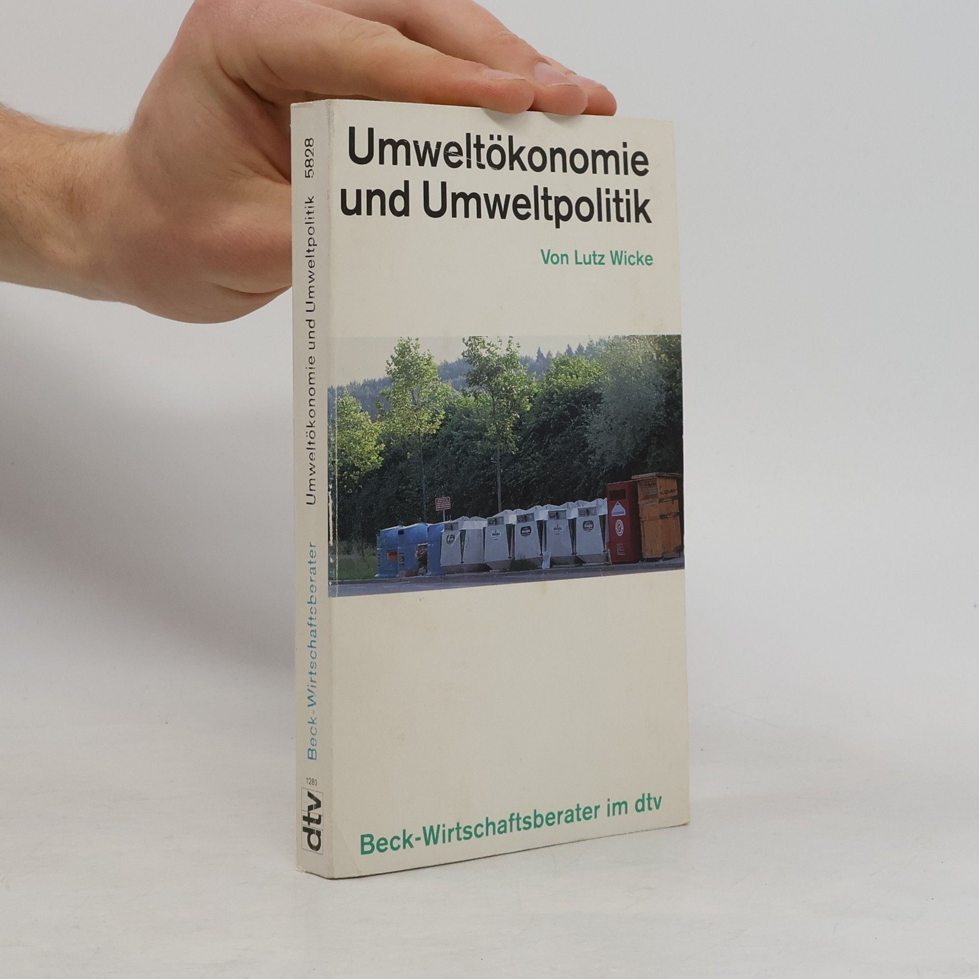 Lutz Wicke Umweltökonomie und Umweltpolitik