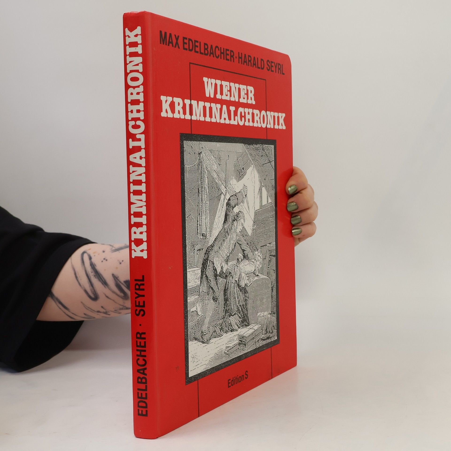 Maximilian Edelbacher Wiener Kriminalchronik