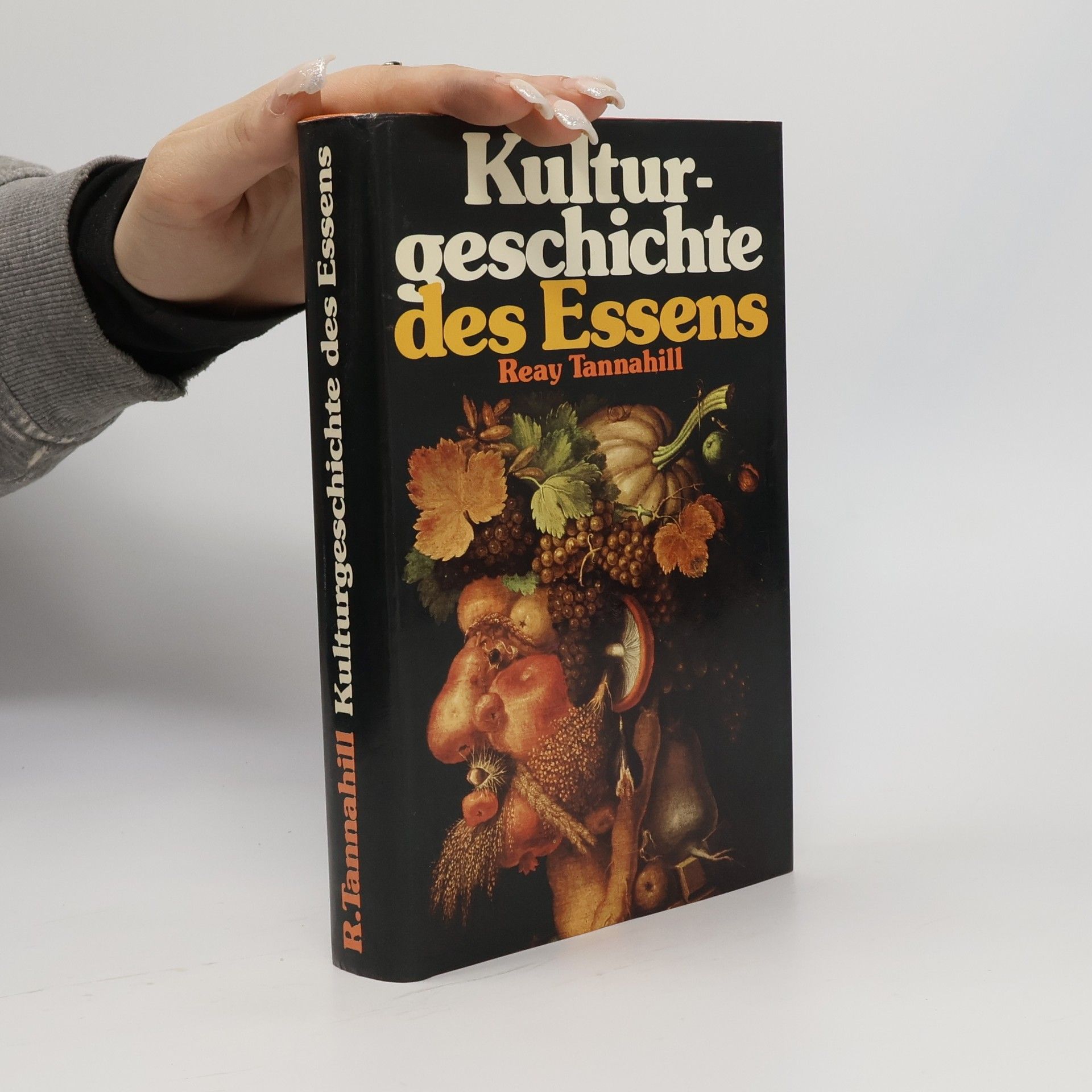 Reay Tannahill Kulturgeschichte des Essens