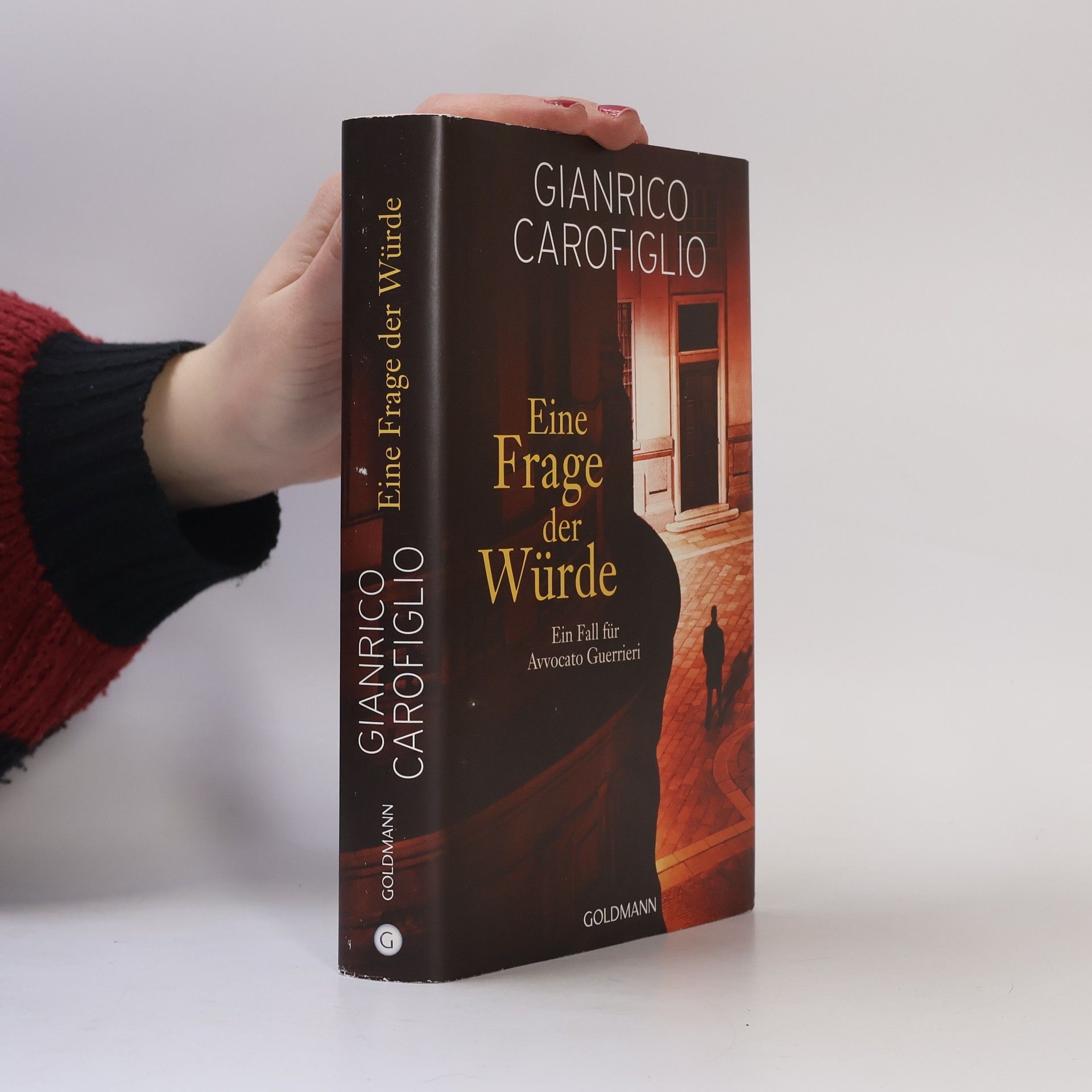 Gianrico Carofiglio Eine Frage der Würde