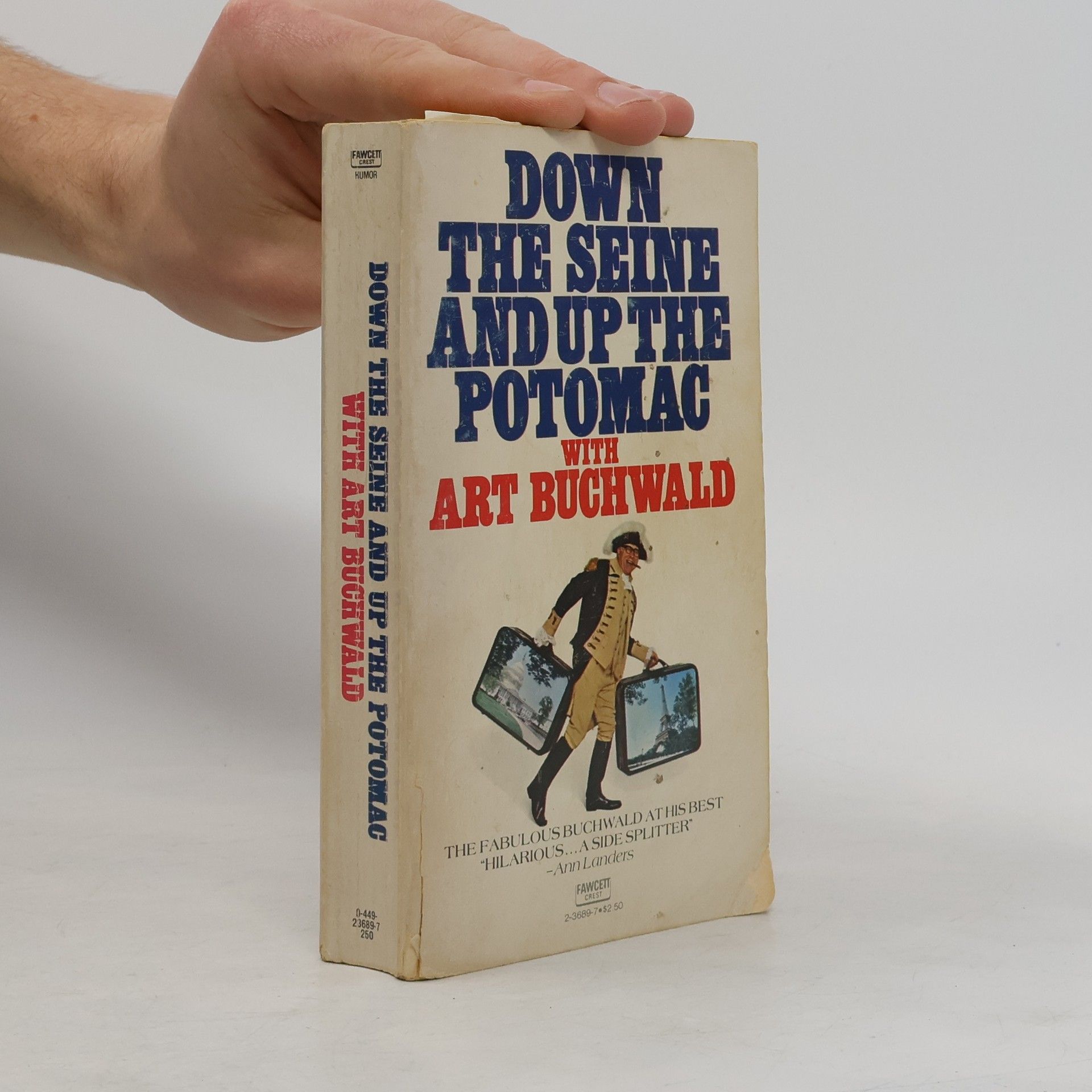 Art Buchwald Down the Seine and up the Potomac with Art Buchwald