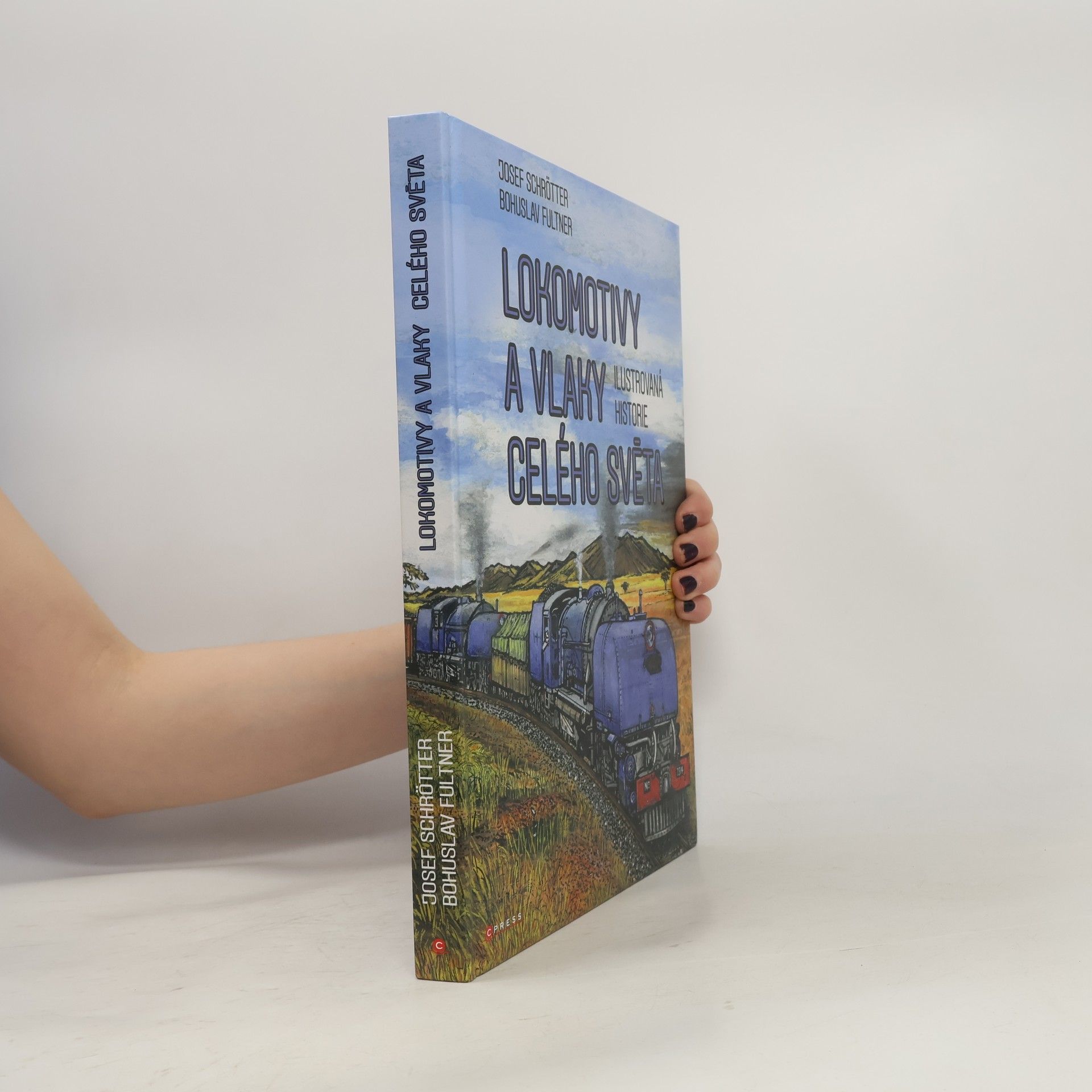 Bohuslav Fultner Lokomotivy a vlaky celého světa