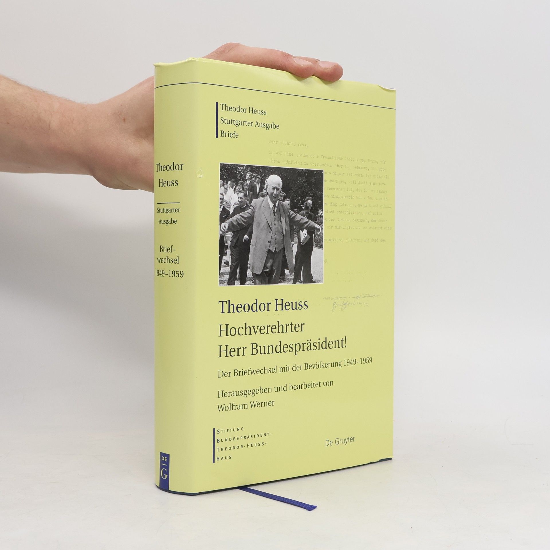 Theodor Heuss Hochverehrter Herr Bundespräsident!