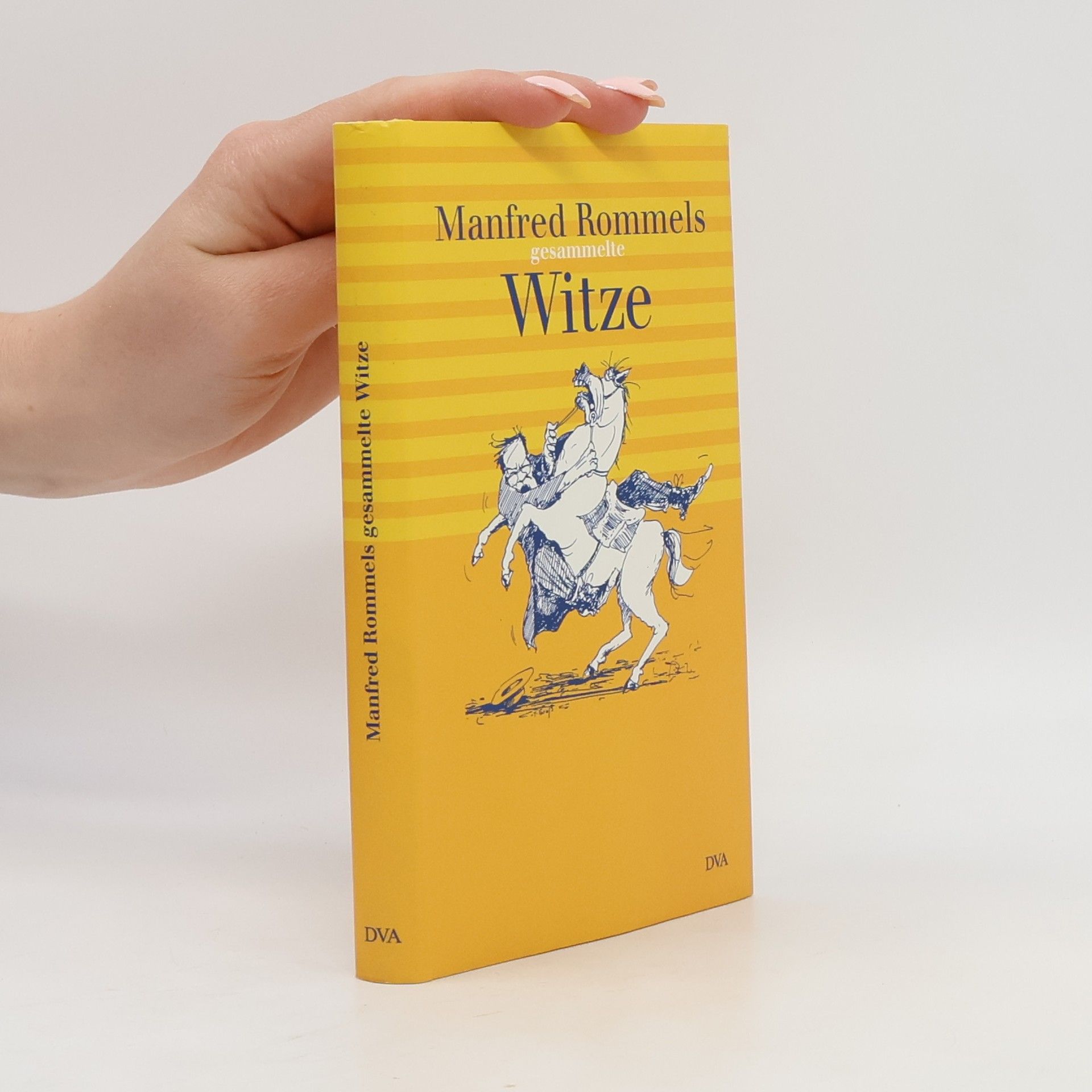 Manfred Rommel Manfred Rommels gesammelte Witze