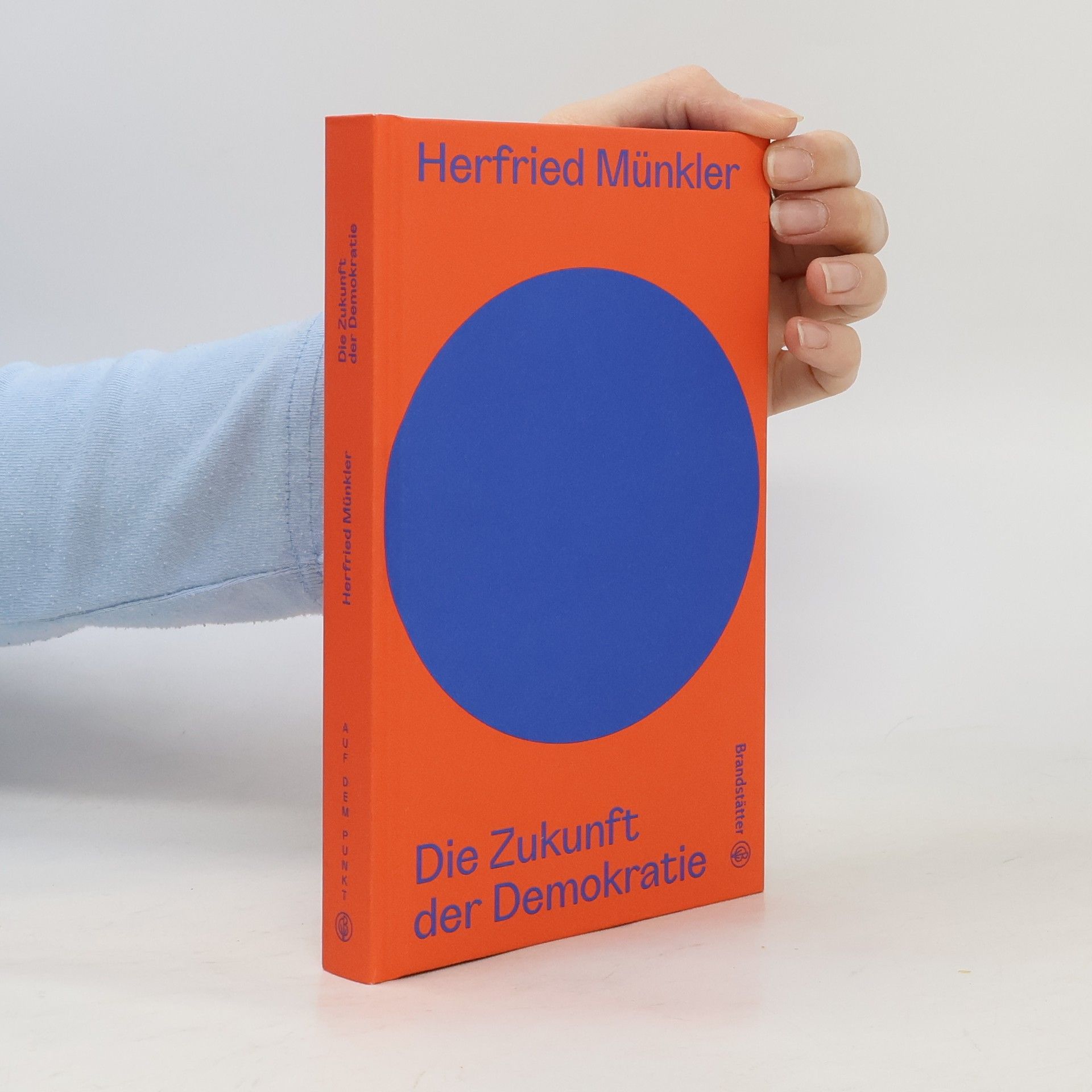 Herfried Münkler Die Zukunft der Demokratie