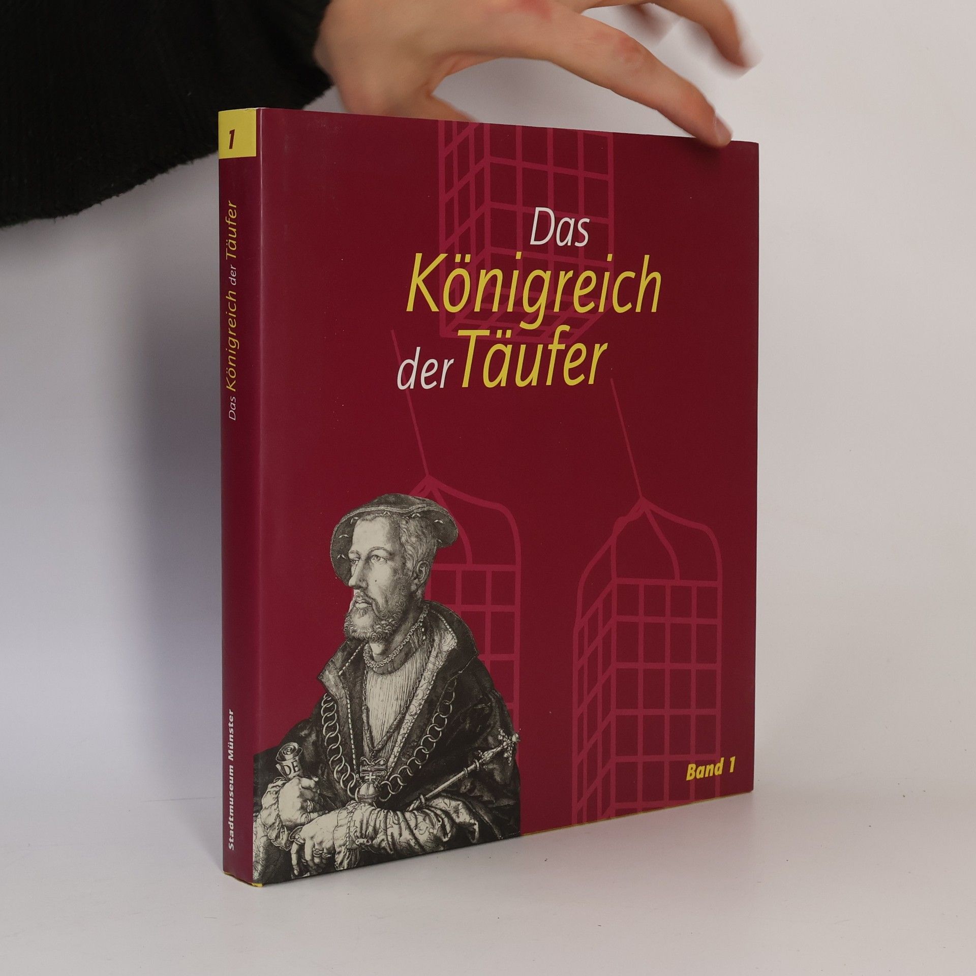 Autorenkollektiv Das Königreich der Täufer. Band 1